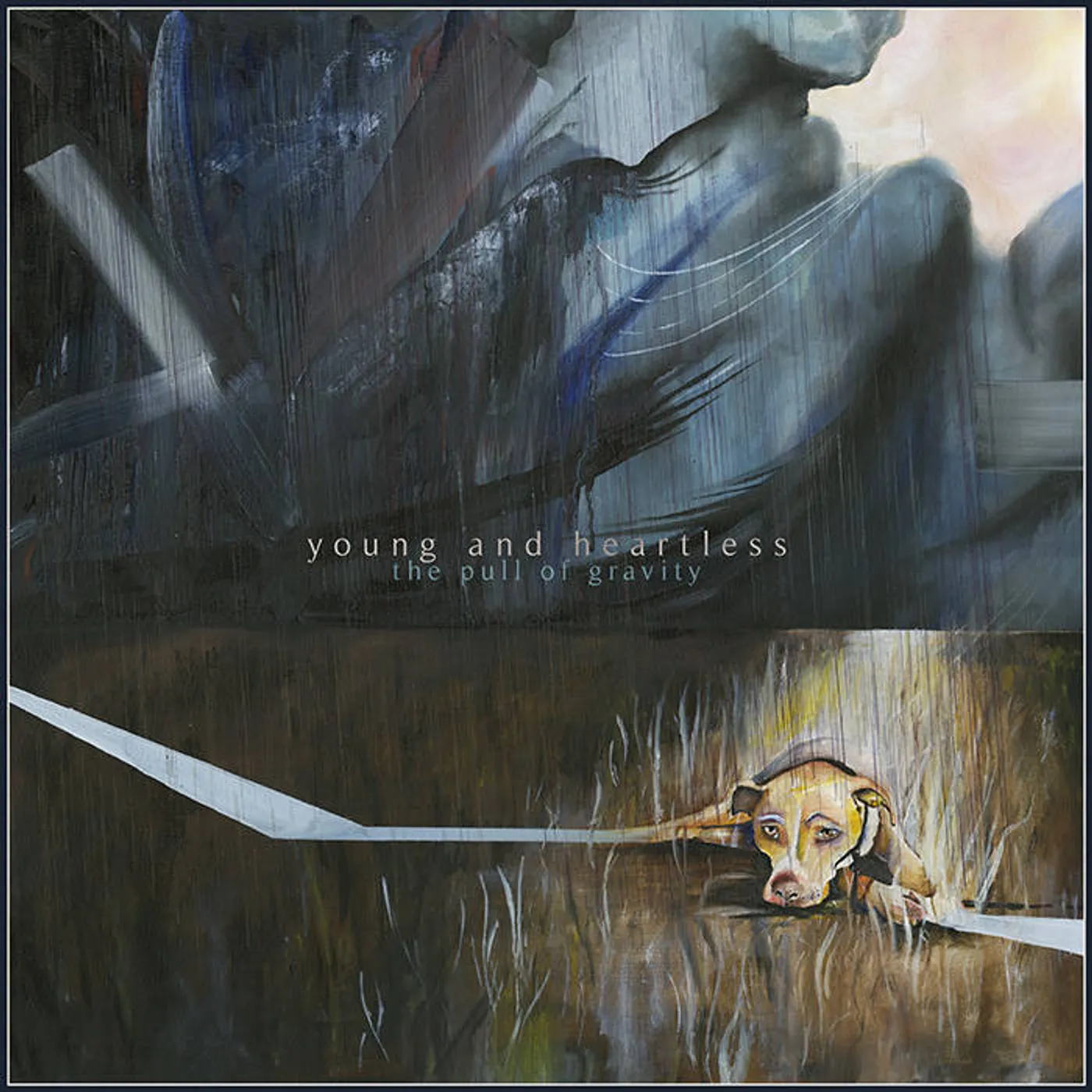 Young and Heartless PULL OF GRAVITY CD