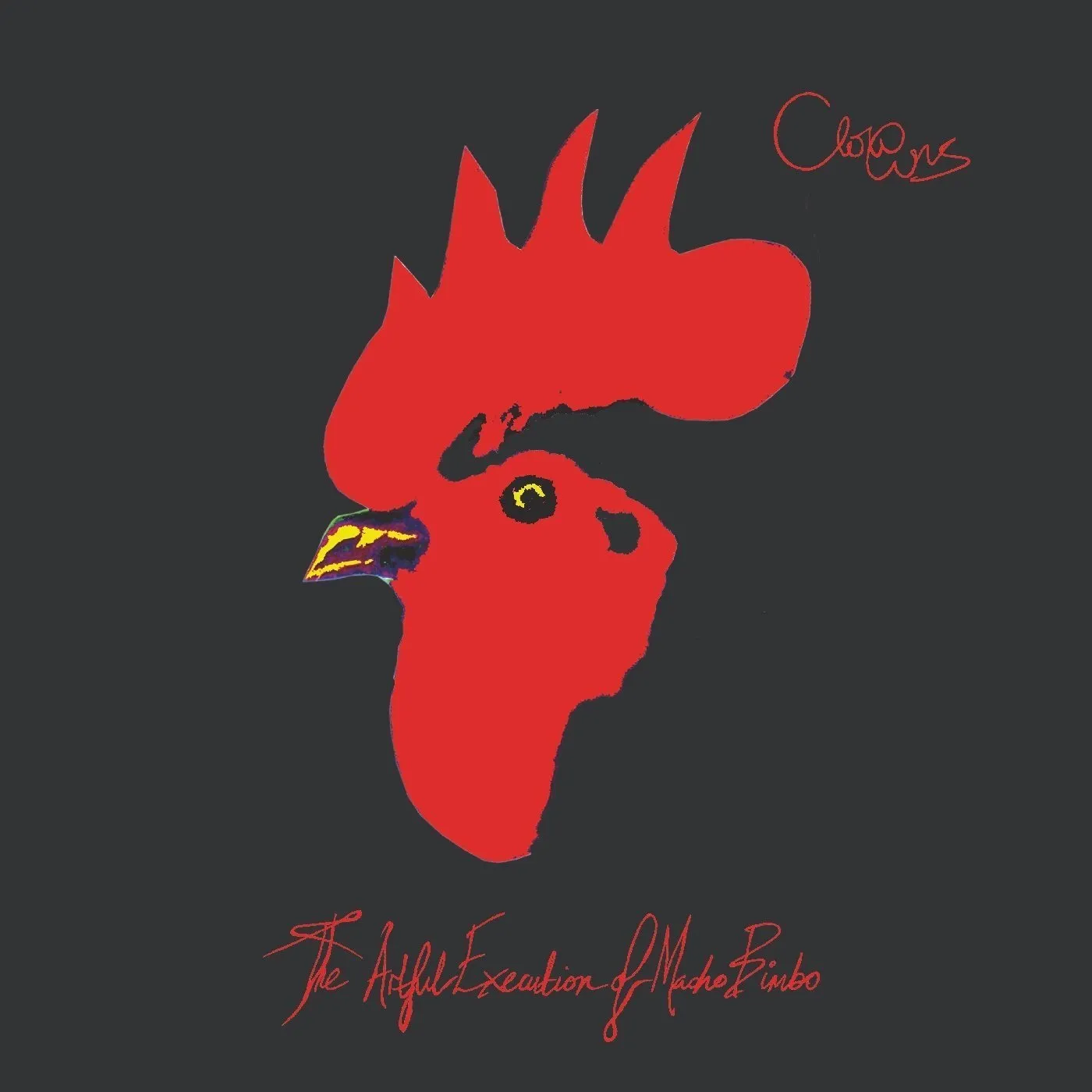 Clowwns ARTFUL EXECUTION OF MACHO BIMBO Vinyl Record - UK Release