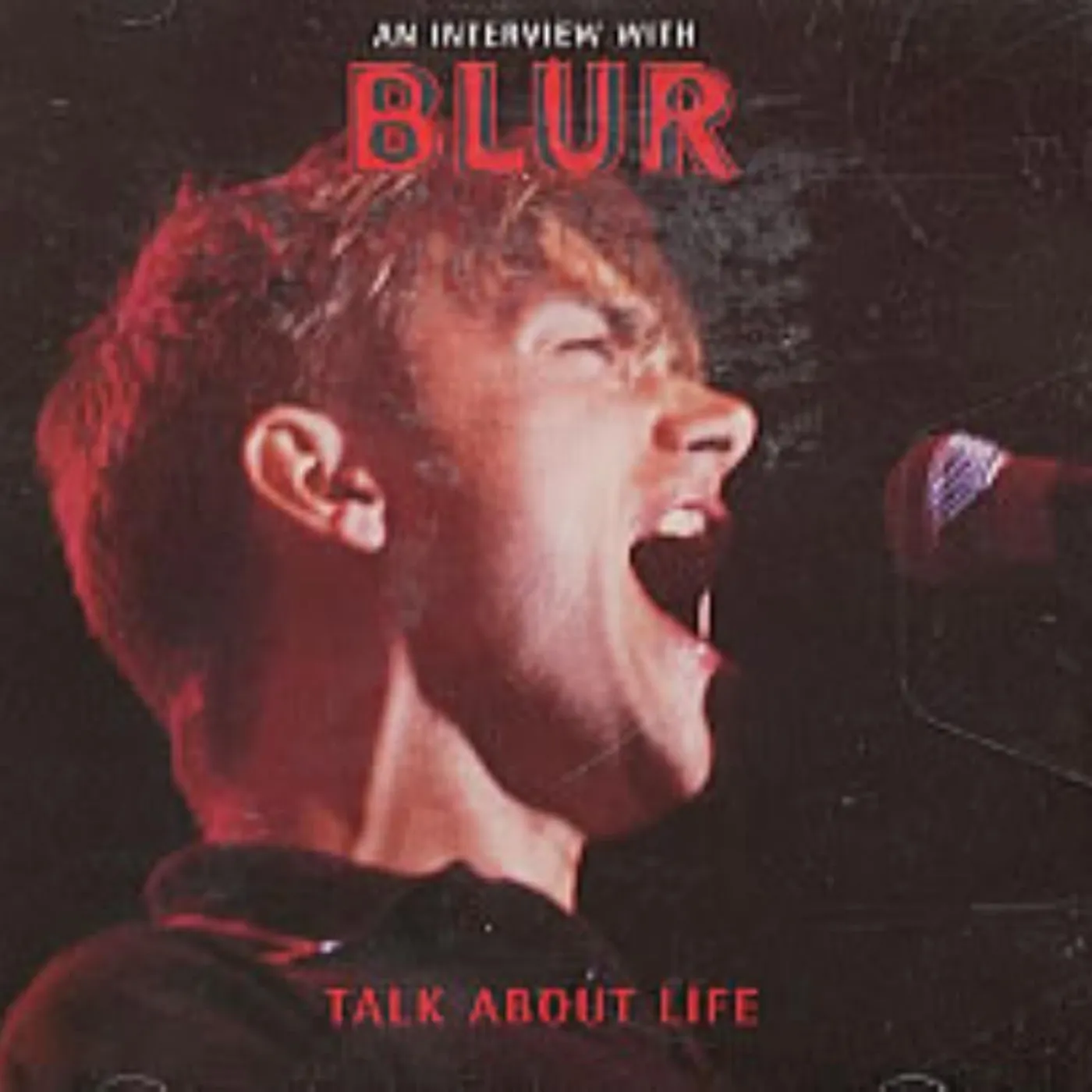 Blur 90'S INTERVIEW: TALK ABOUT LIFE CD