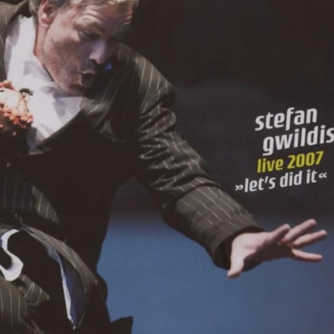 Stefan Gwildis LIVE 2007-LETS DID IT CD