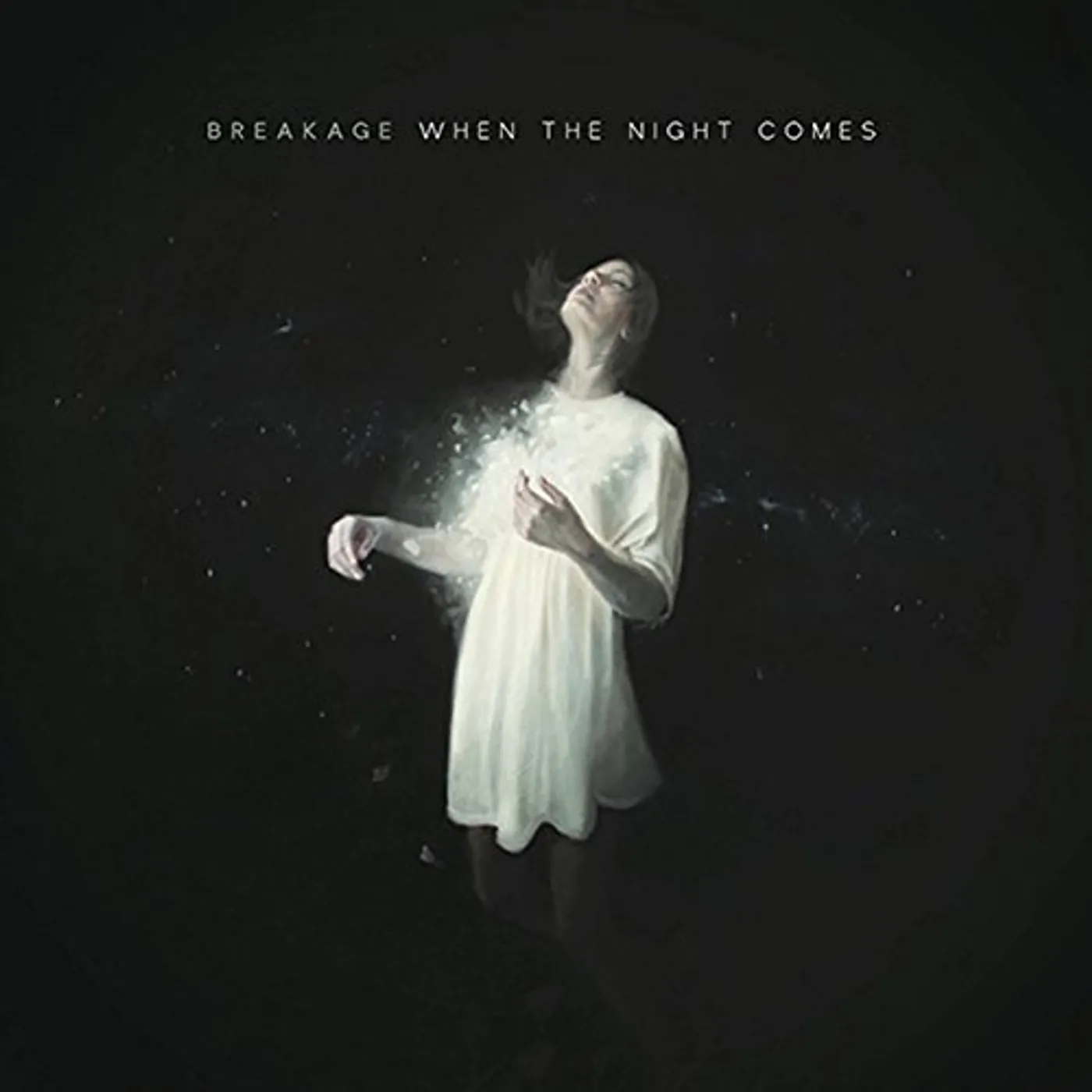 Breakage WHEN THE NIGHT COMES CD