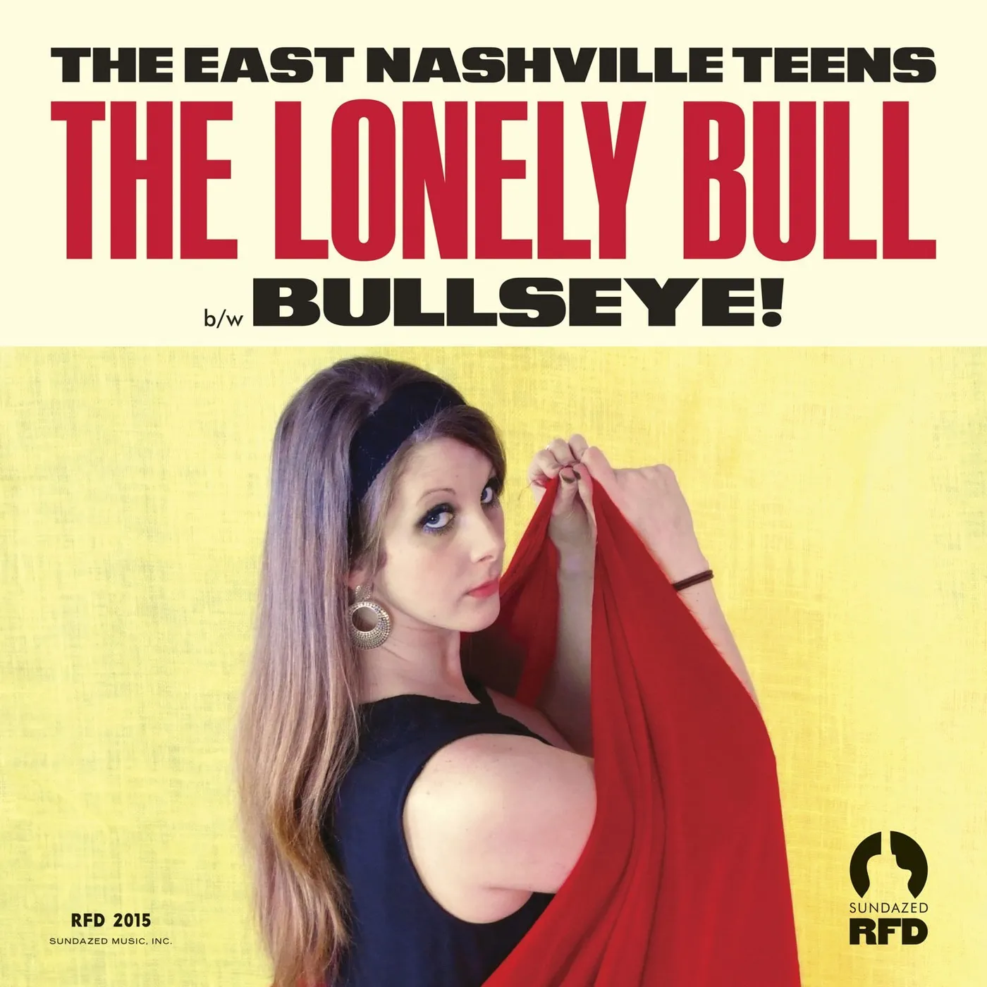 East Nashville Teens LONELY BULL / BULLSEYE Vinyl Record