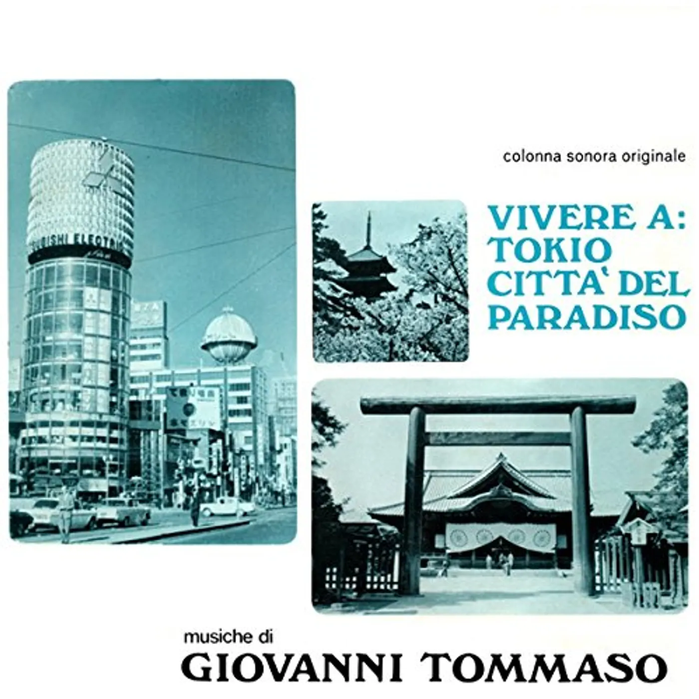 Giovanni Tommaso VIVERE A TOKIO: CITTA' DEL PARADISO Vinyl Record