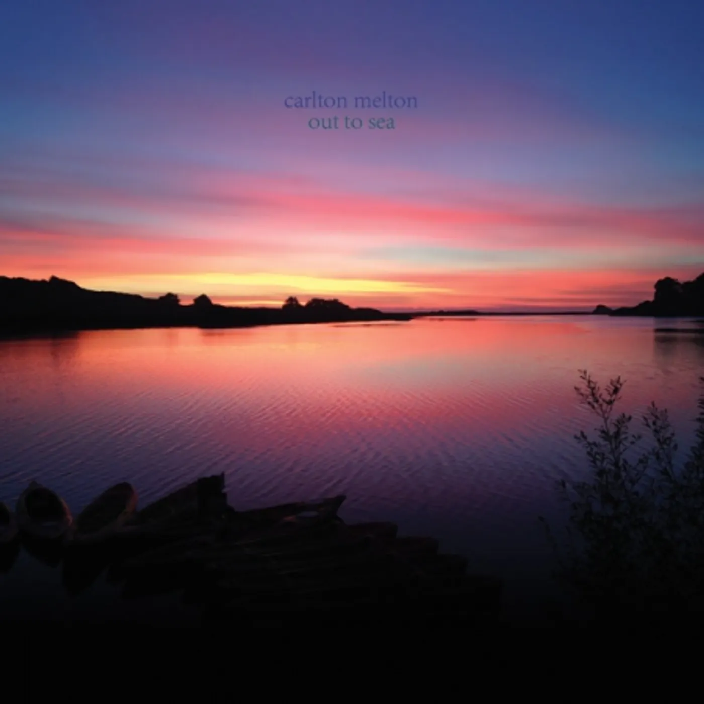 Carlton Melton OUT TO SEA CD