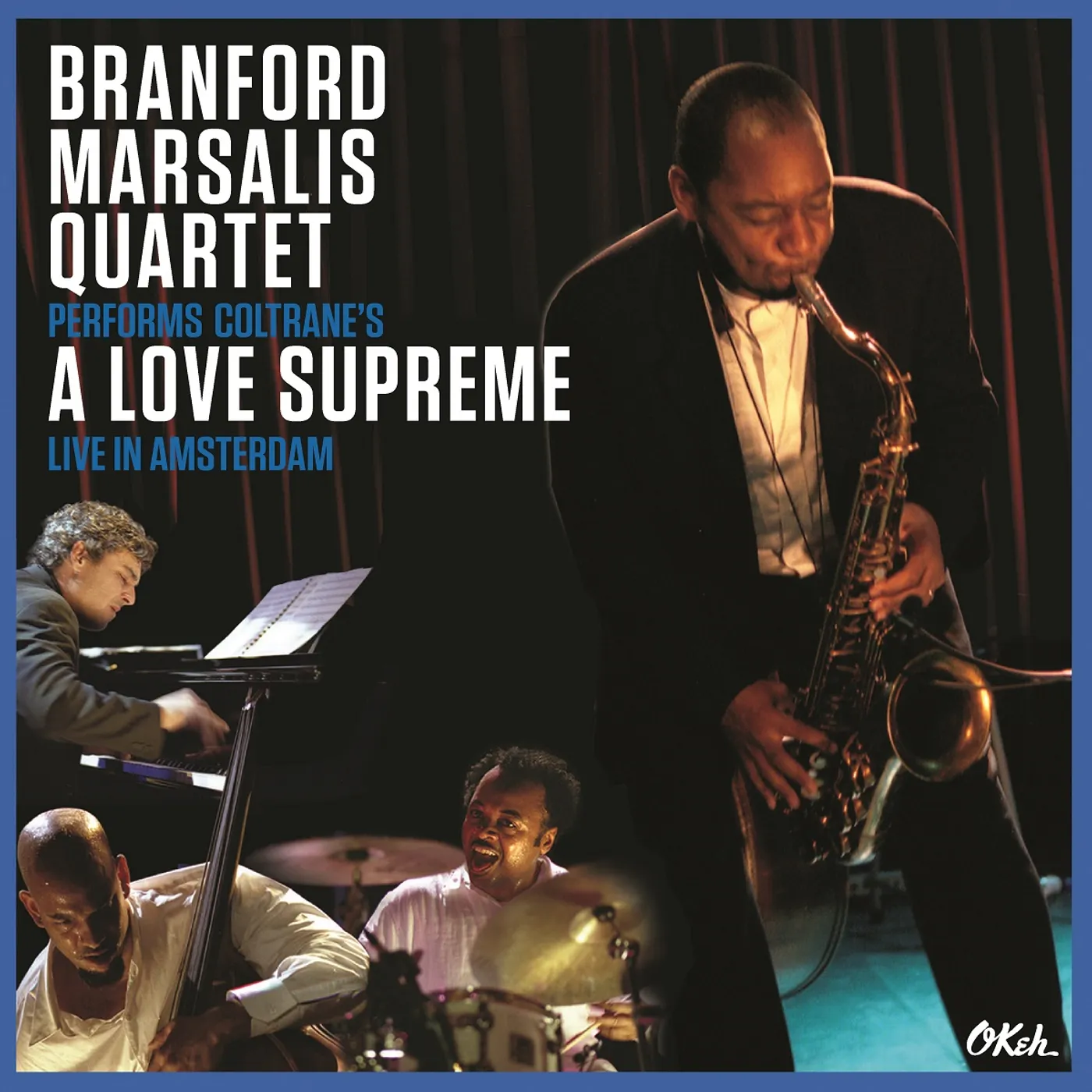 Branford Marsalis Quartet COLTRANE'S A LOVE SUPREME: LIVE IN AMSTERDAM 2003 Vinyl Record