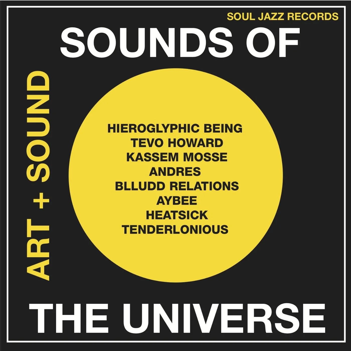 Soul Jazz Records Presents SOUNDS OF THE UNIVERSE 1 CD