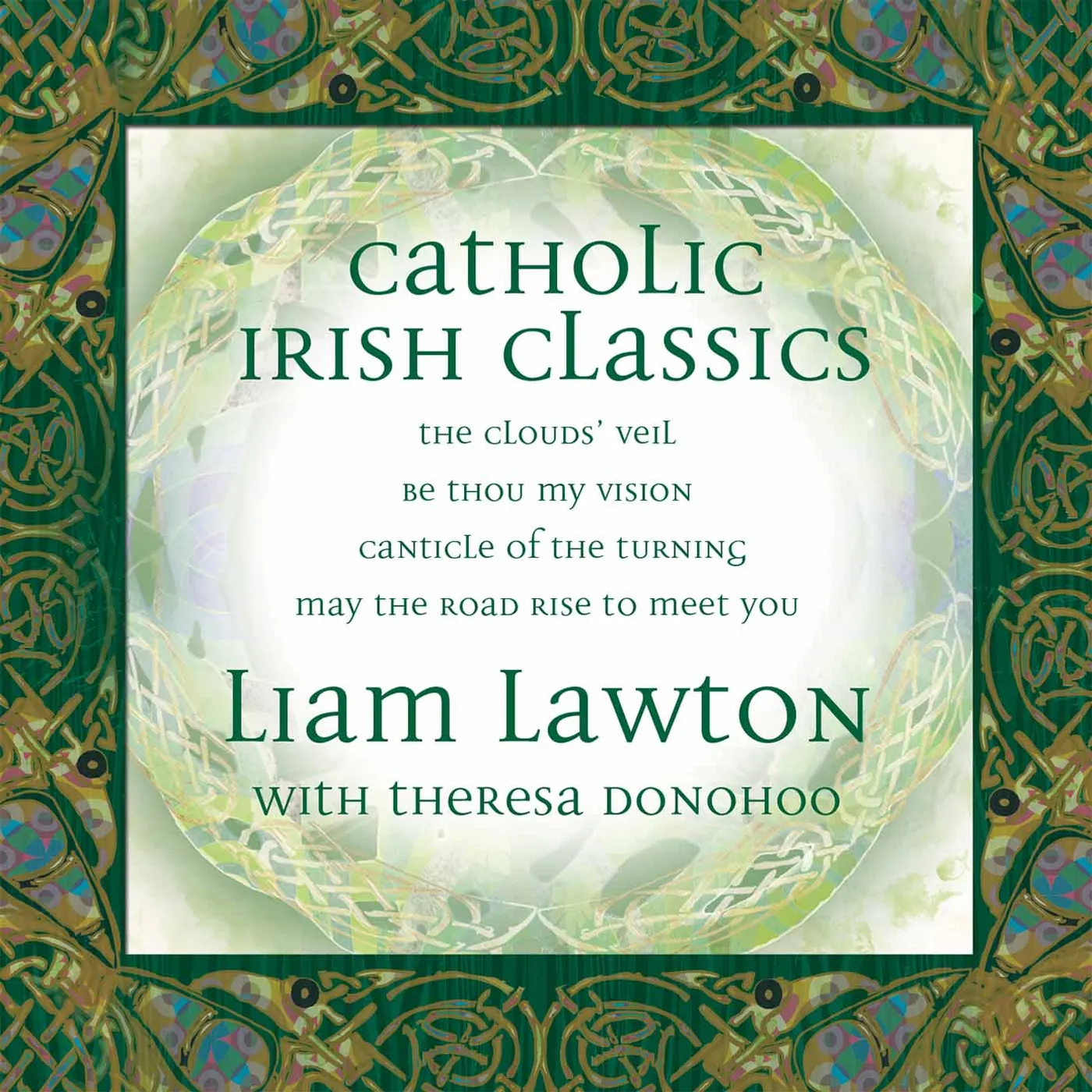 Liam Lawton CATHOLIC IRISH CLASSICS CD
