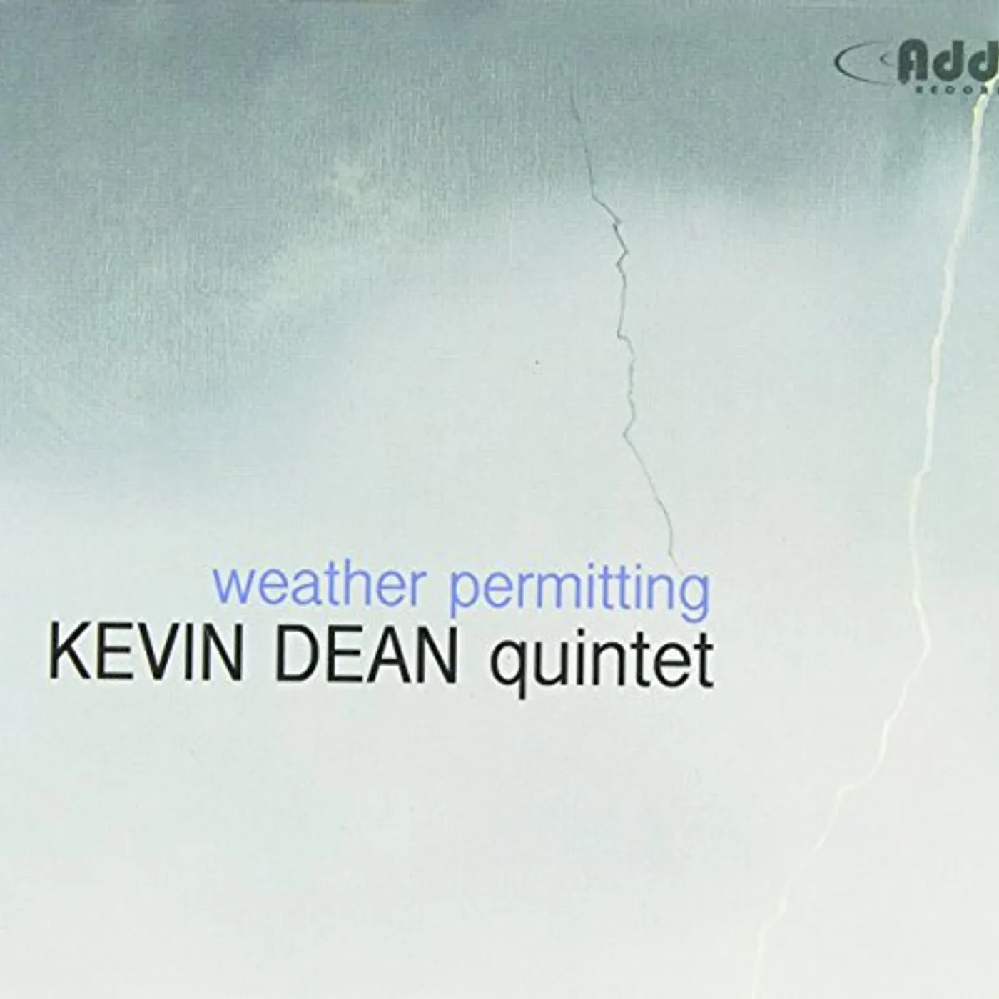 Kevin Dean WEATHER PERMITTING CD