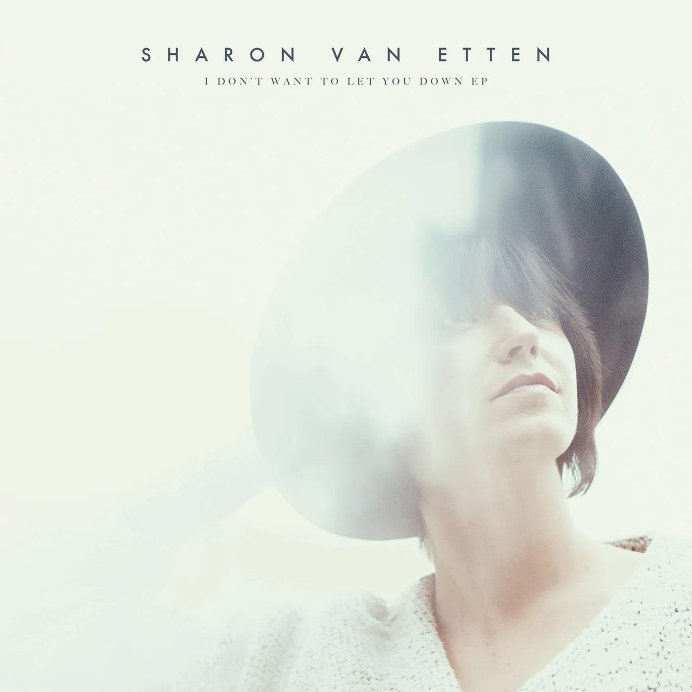 Sharon Van Etten I DON'T WANT TO LET YOU DOWN CD