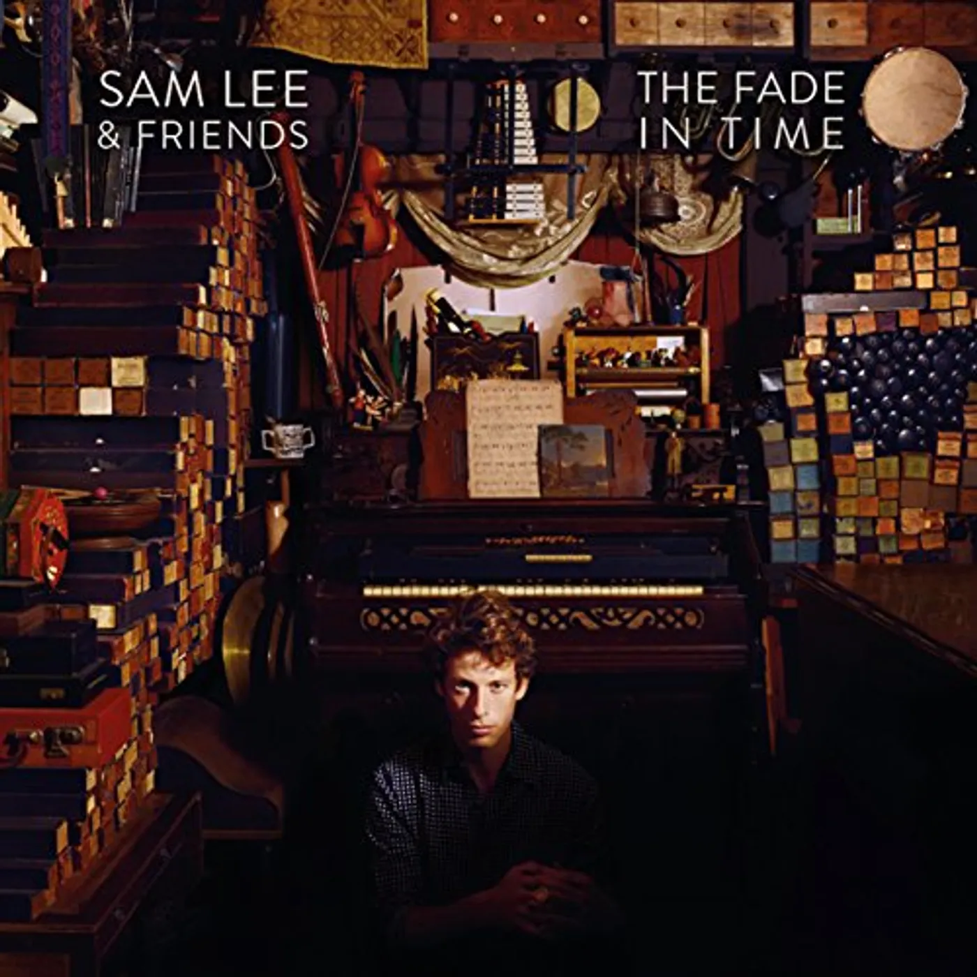Sam Lee & Friends FADE IN TIME Vinyl Record