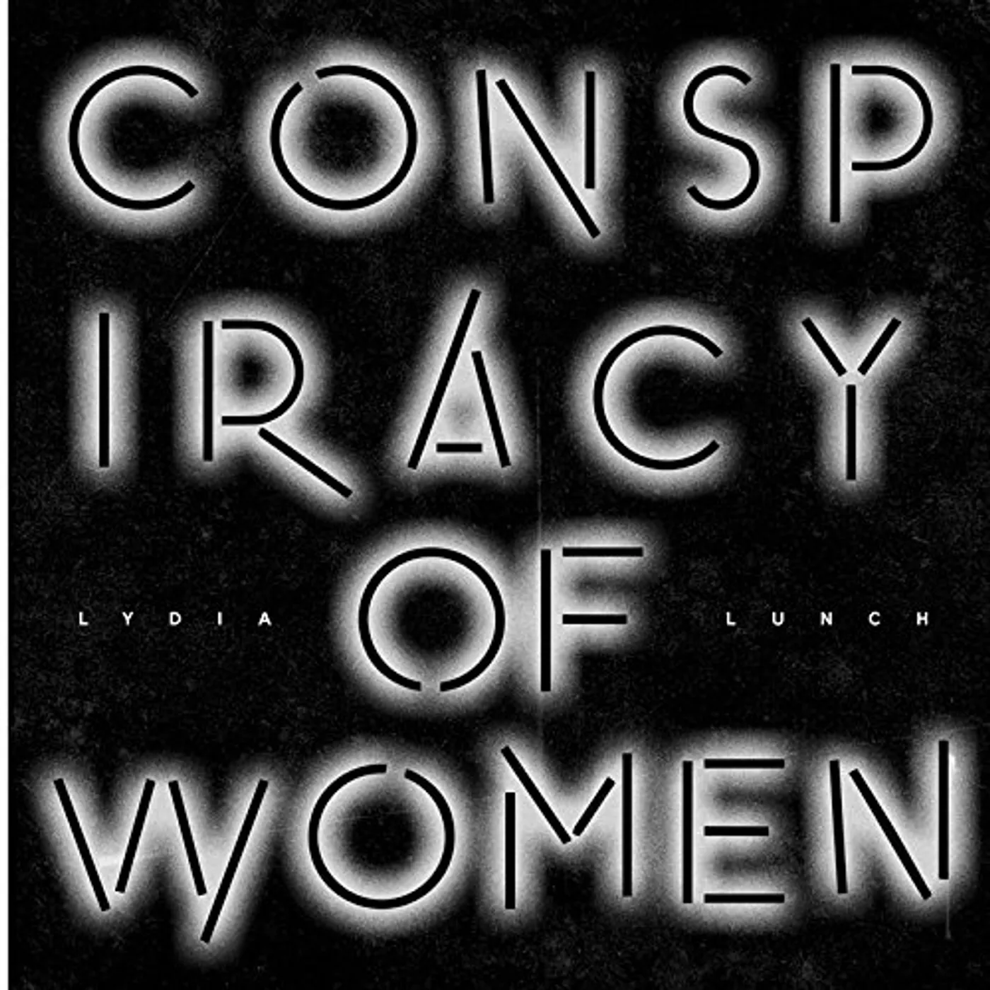 Lydia Lunch 67080 Conspiracy Of Women Vinyl Record