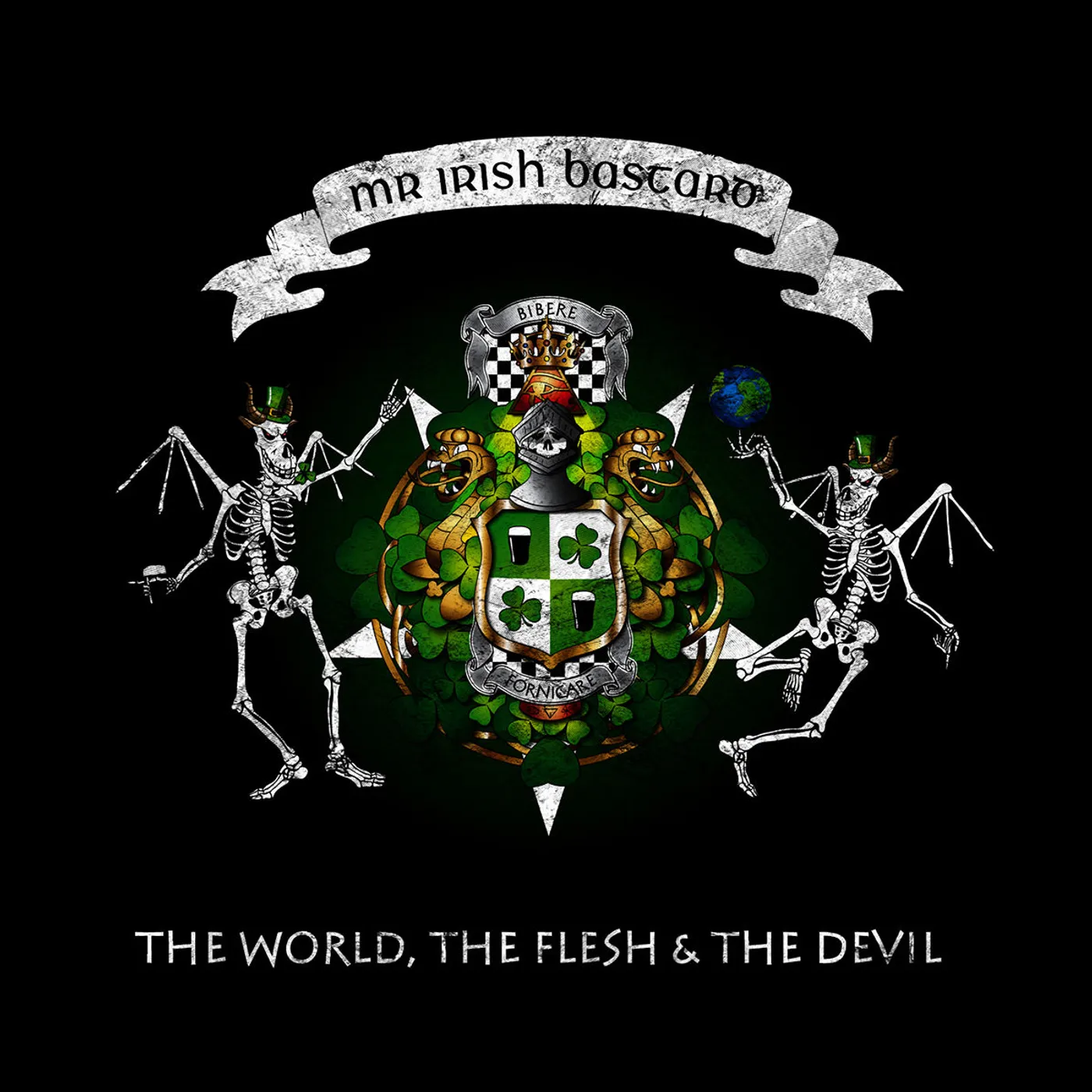 Mr. Irish Bastard WORLD FLESH & THE DEVIL Vinyl Record
