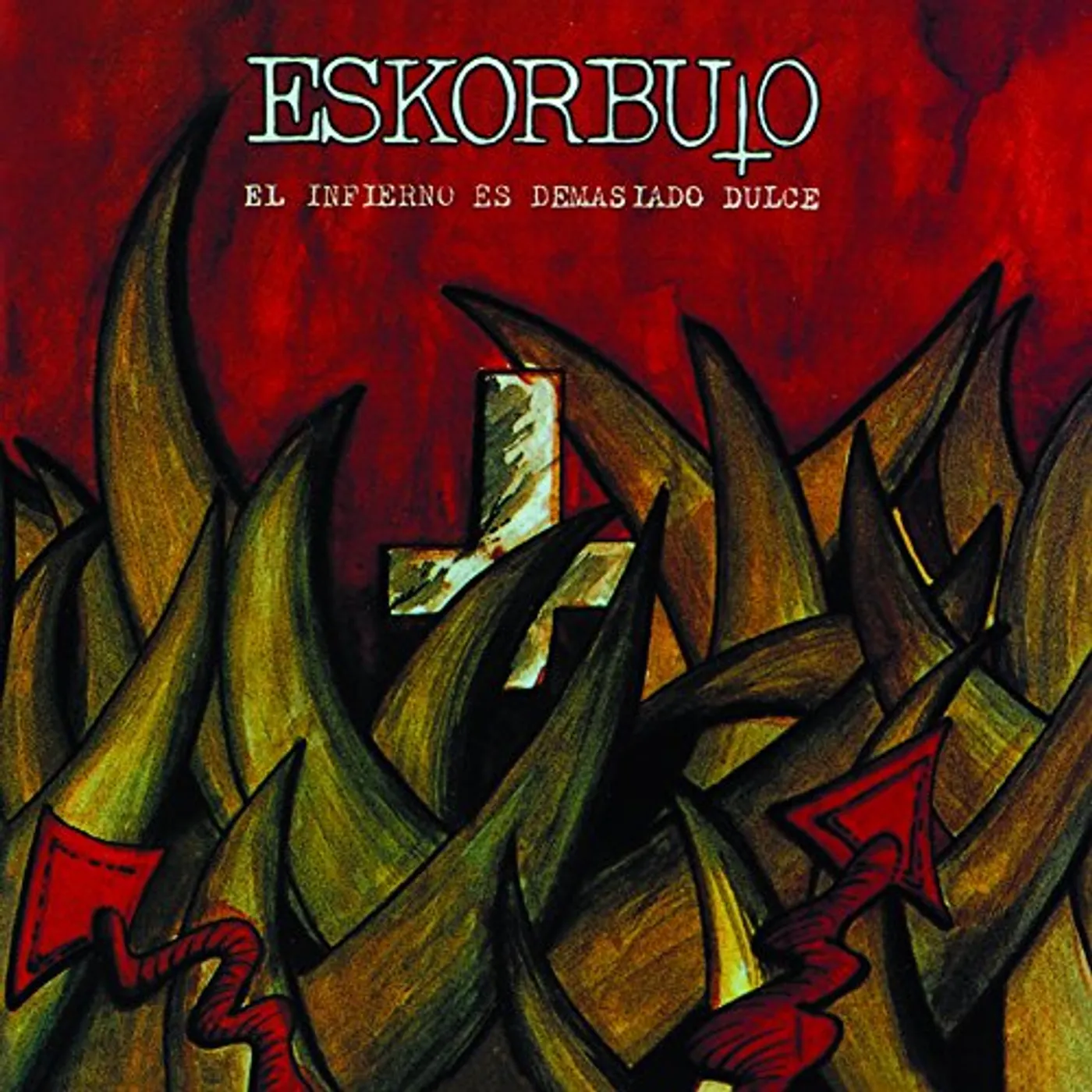 Eskorbuto INFIERNO ES DEMASIADO DULCE Vinyl Record