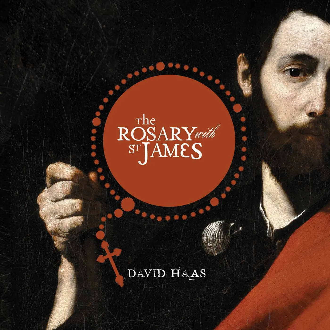 David Haas ROSARY WITH ST. JAMES CD
