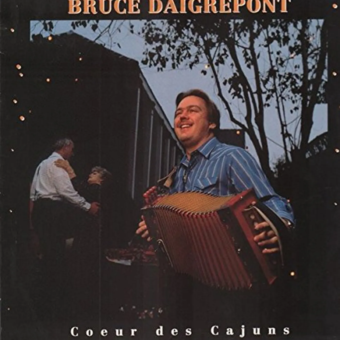 Bruce Daigrepont Coeur des Cajuns Vinyl Record
