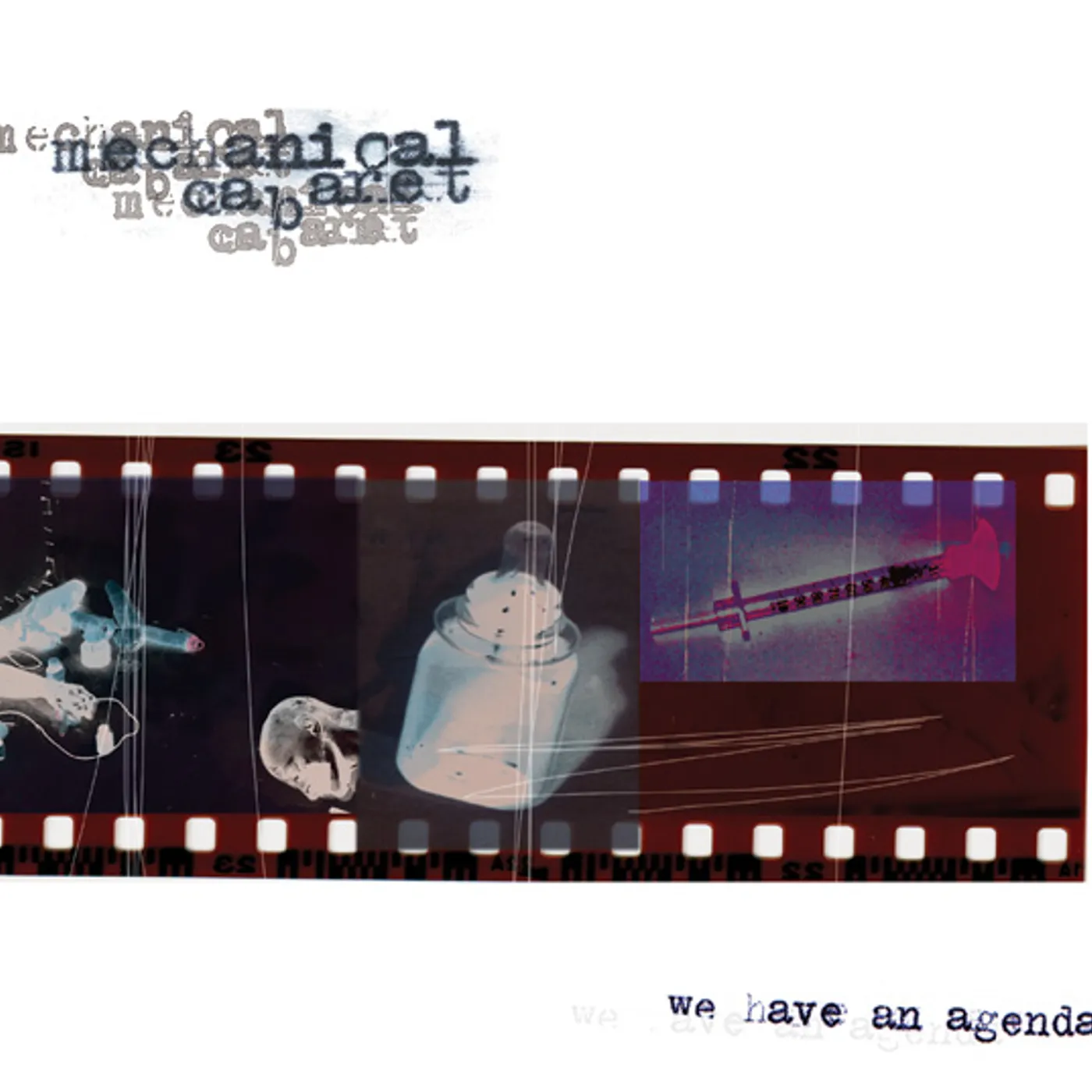 Mechanical Cabaret WE HAVE AN AGENDA CD