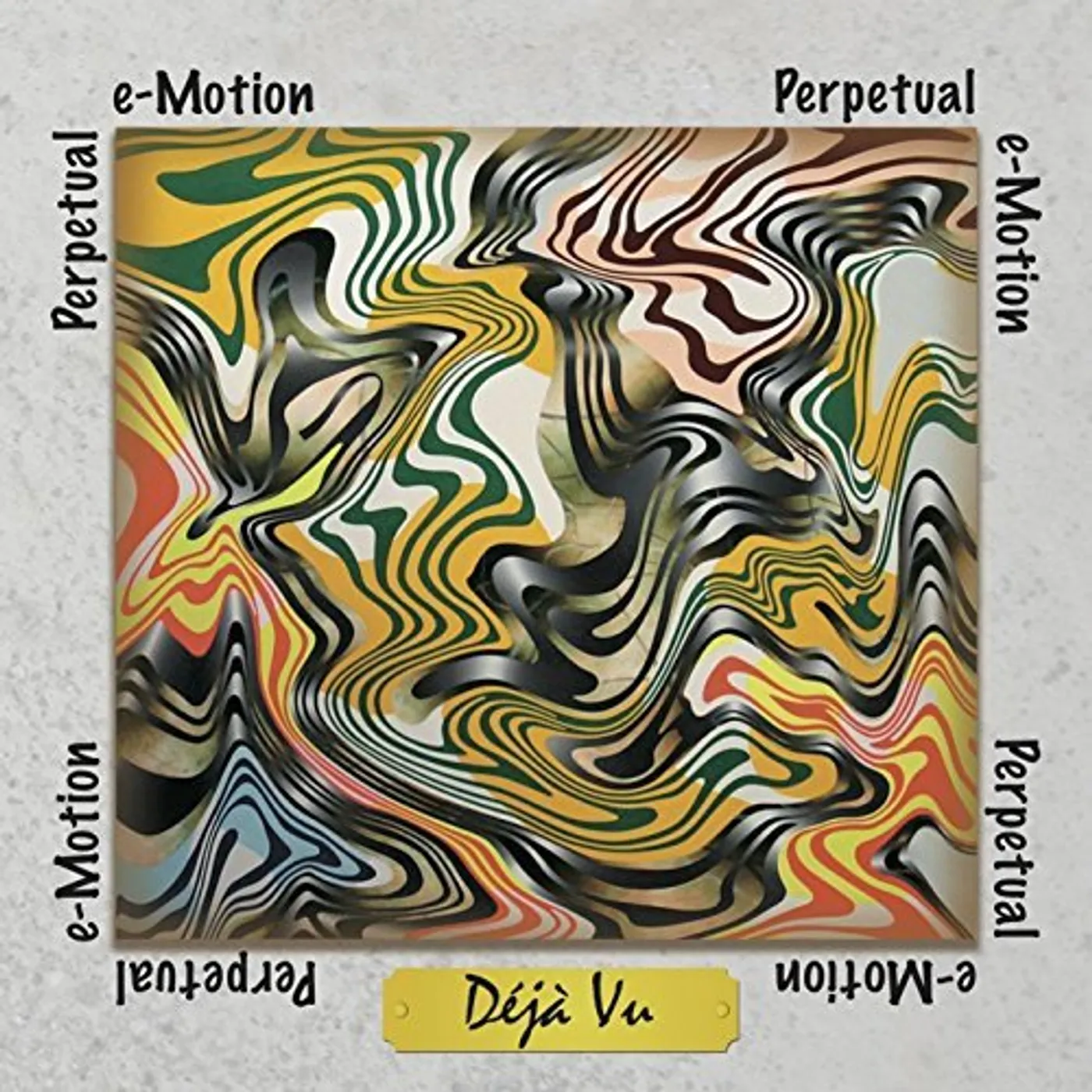 Perpetual e-Motion DEJA VU CD