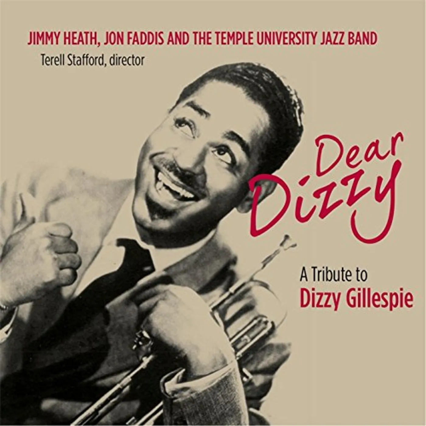 Temple University Jazz Band DEAR DIZZY: A TRIBUTE TO DIZZY GILLESPIE CD
