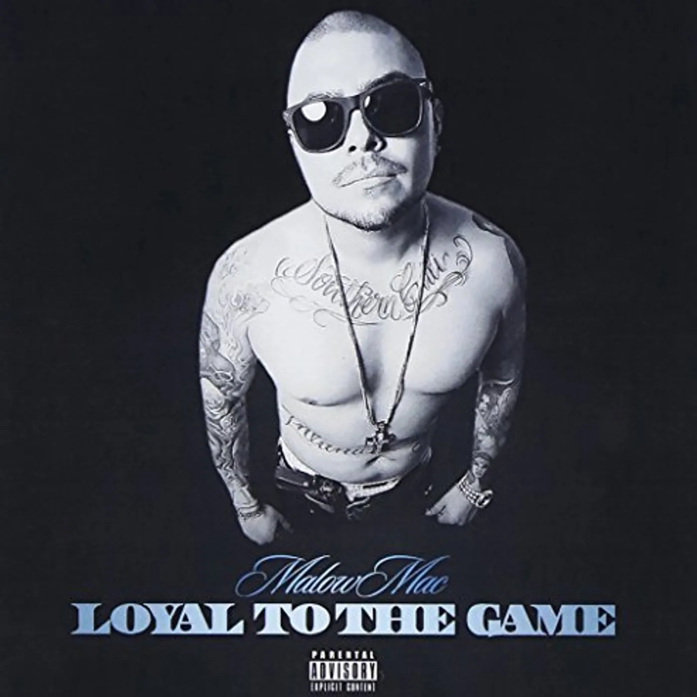Malow Mac LOYAL TO THE GAME CD