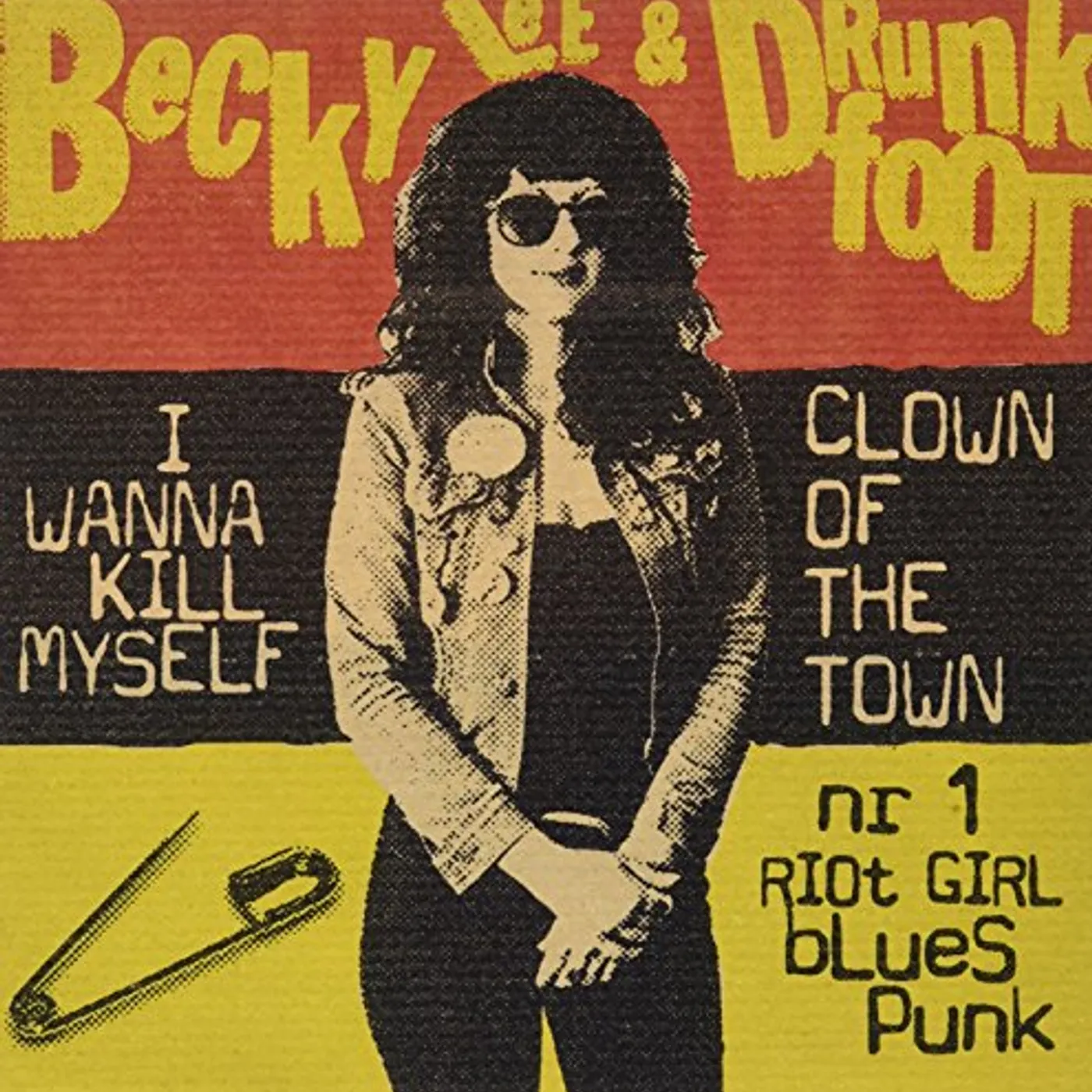 Becky Lee and Drunkfoot I WANNA KILL MYSELF Vinyl Record
