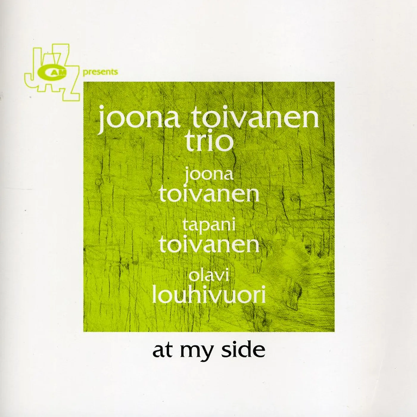 Joona Toivanen Trio AT MY SIDE CD