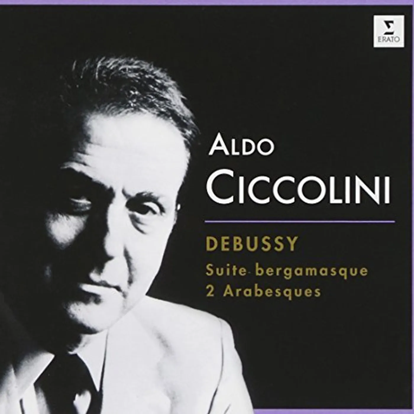 Aldo Ciccolini DEBUSSY: SUITE BERGAMASQUE. 2 ARABES CD