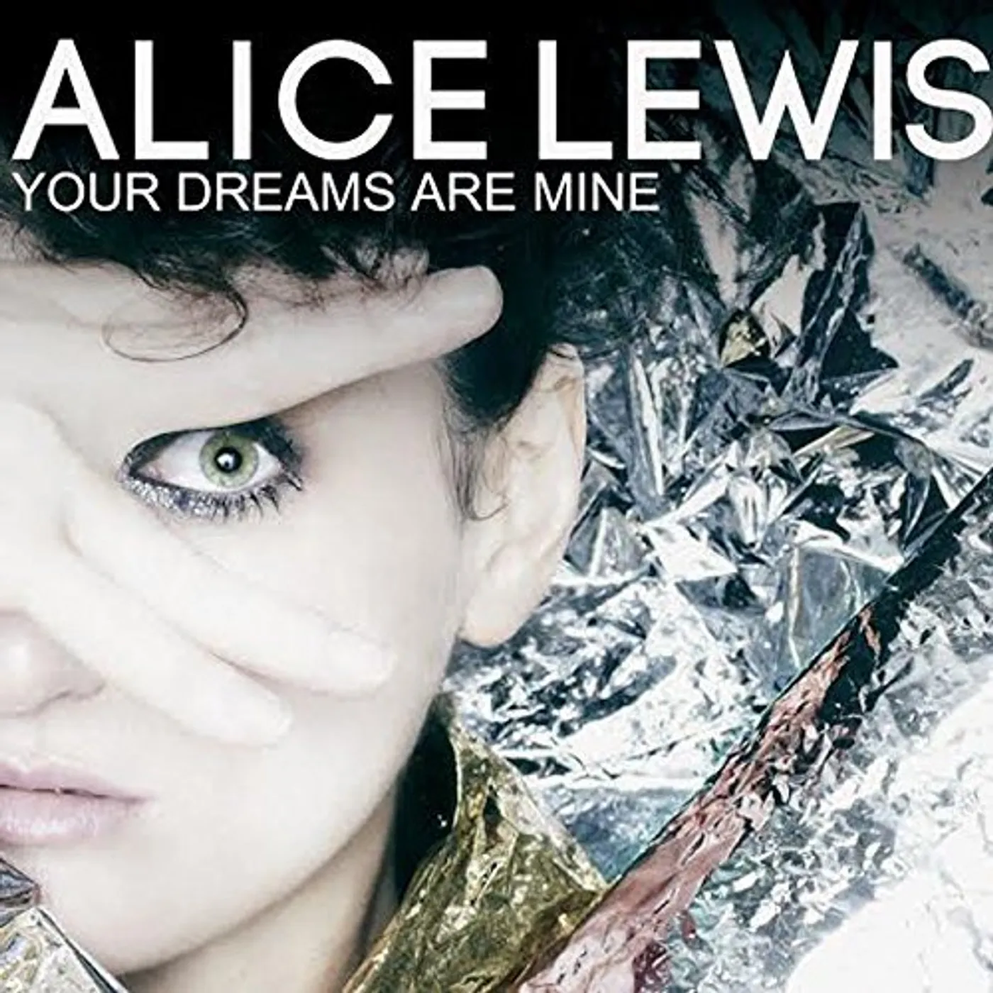 Alice Lewis Your Dreams Are Mine Vinyl Record