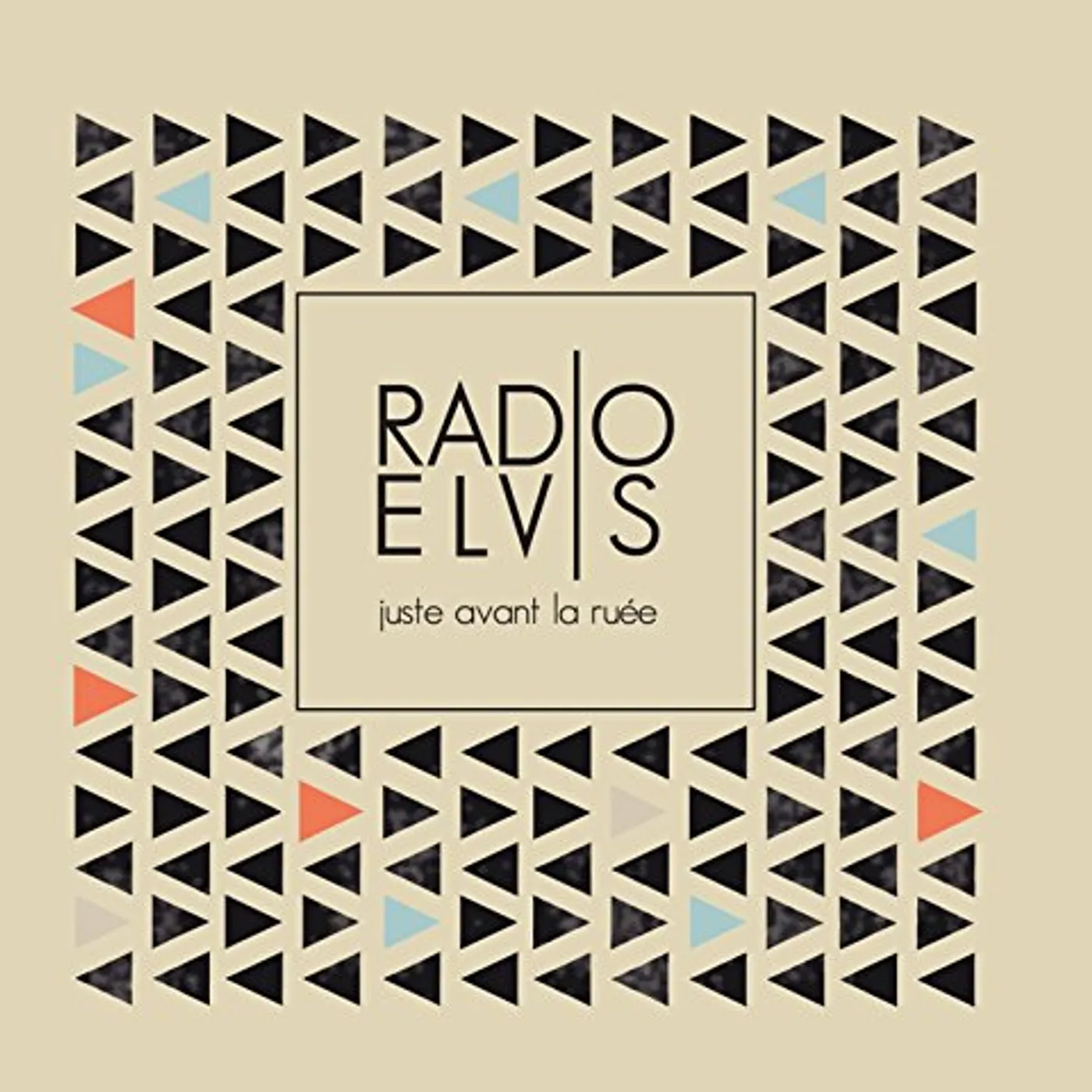 Radio Elvis JUSTE AVANT LA RUEE CD