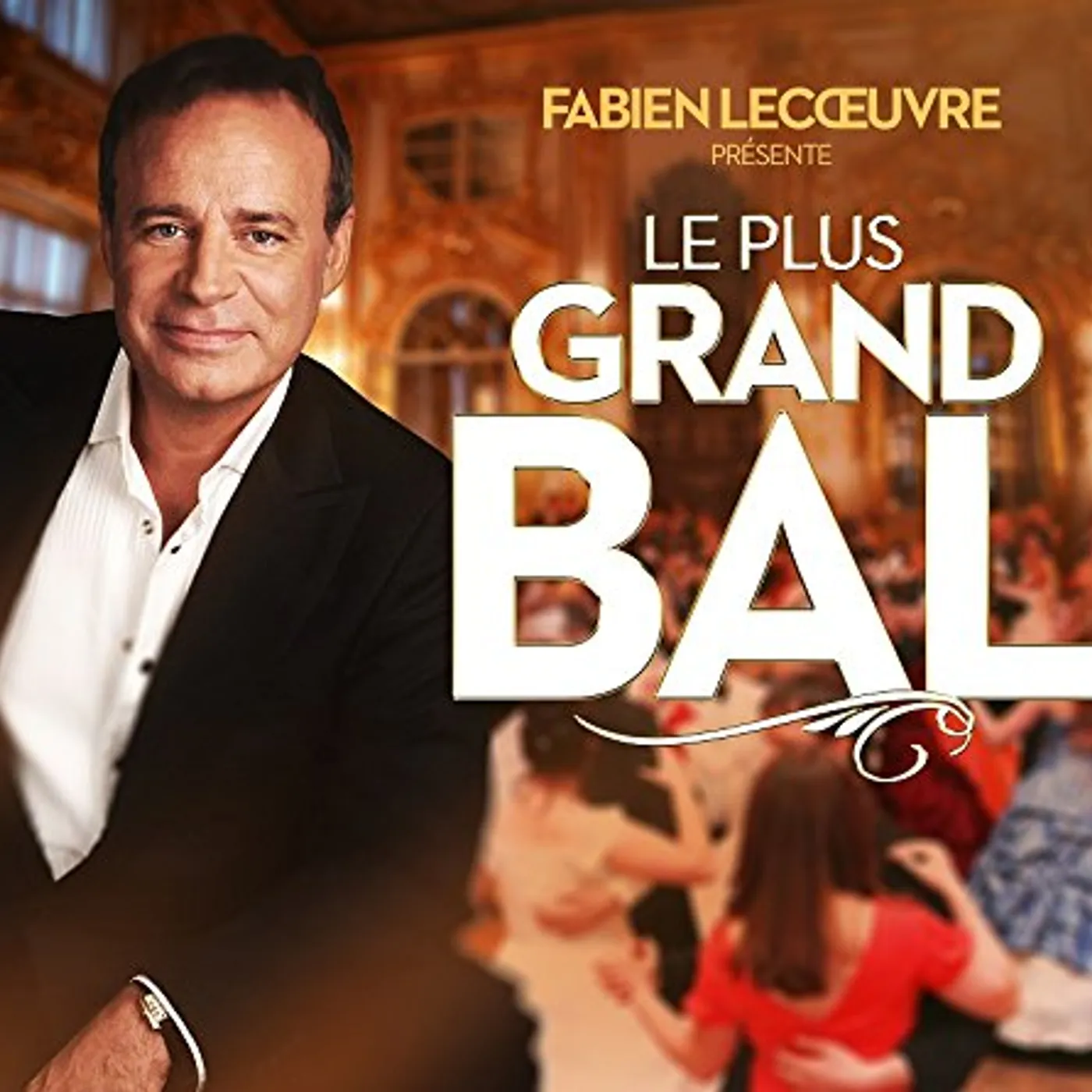 Fabien Lecoeuvre PRESENTE LE PLUS GRAND BAL DE FRANC CD