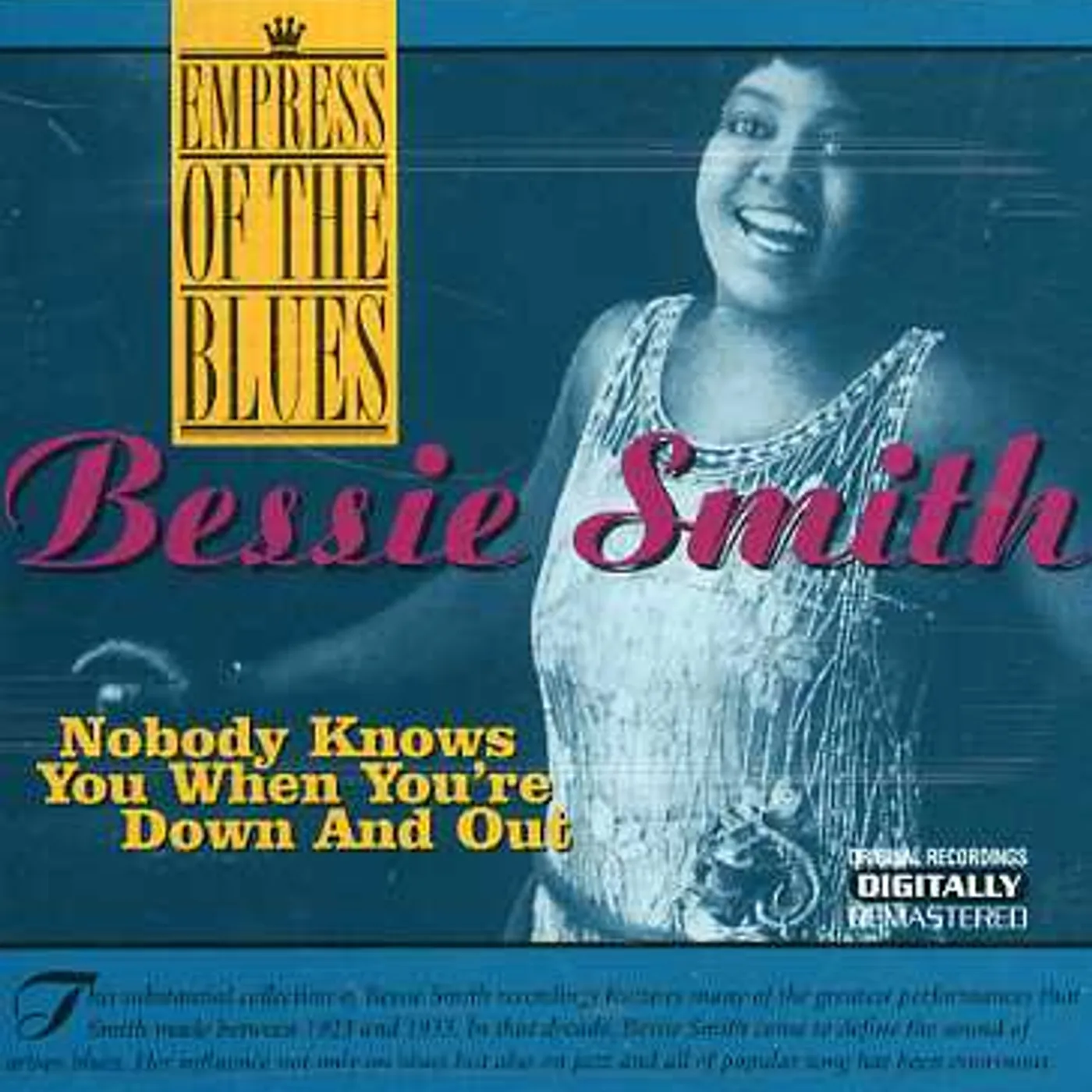 Bessie Smith NOBODY KNOWS YOU WHEM YOURE DOWN & OUT CD