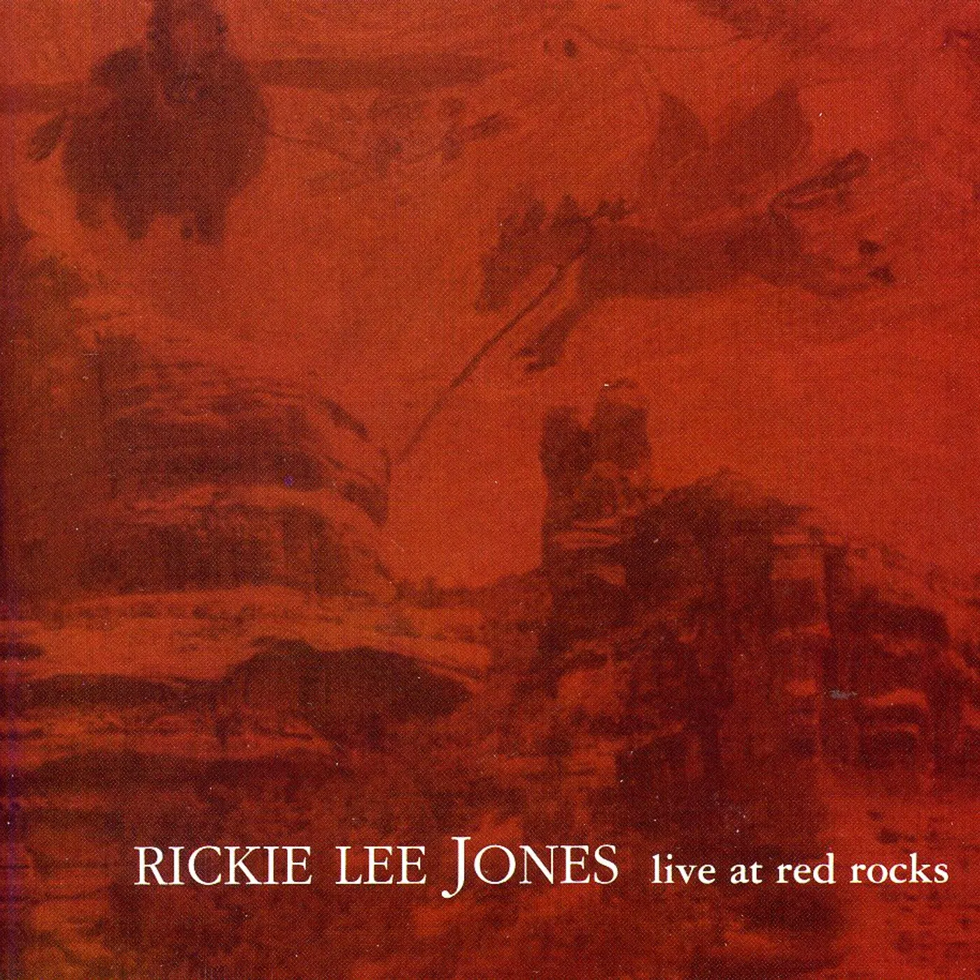 Rickie Lee Jones LIVE AT RED ROCKS CD