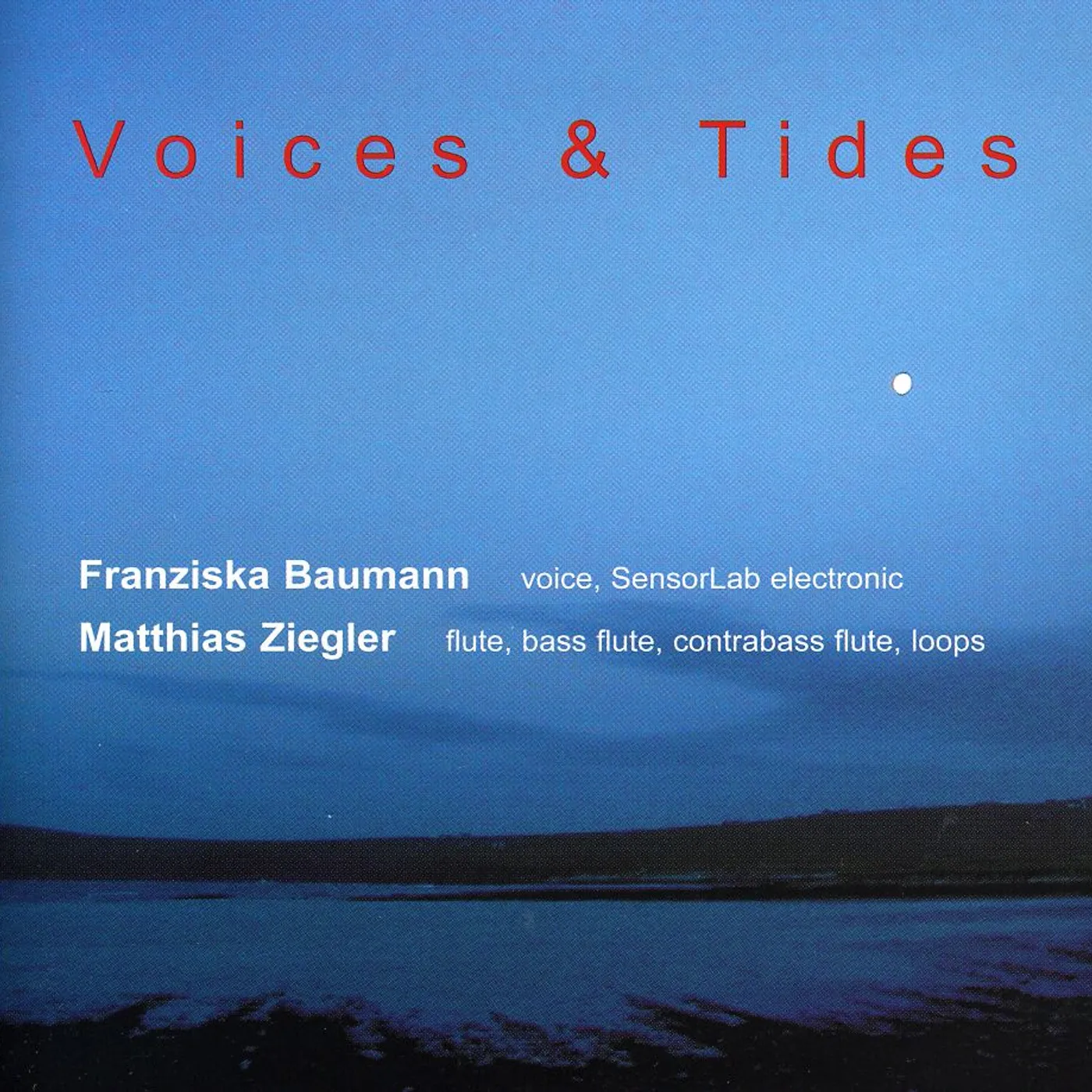 Franziska Baumann VOICES & TIDES CD