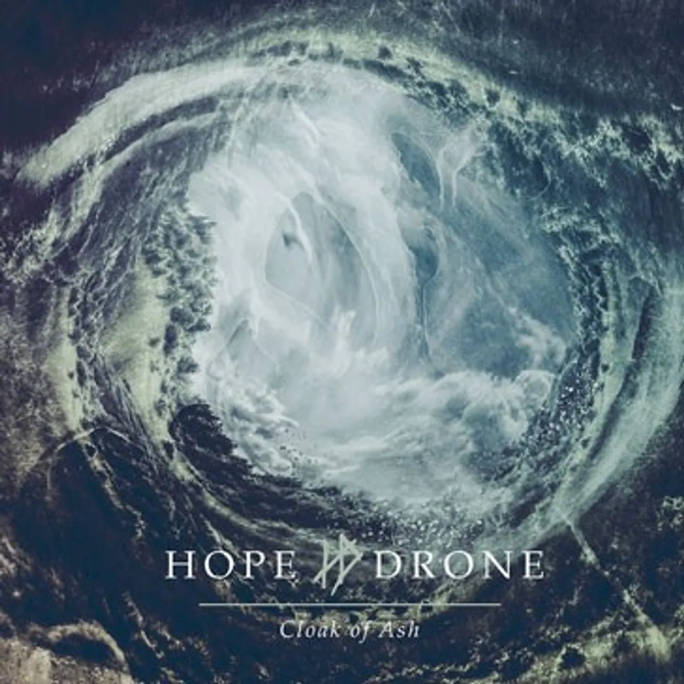 Hope Drone CLOAK OF ASH CD