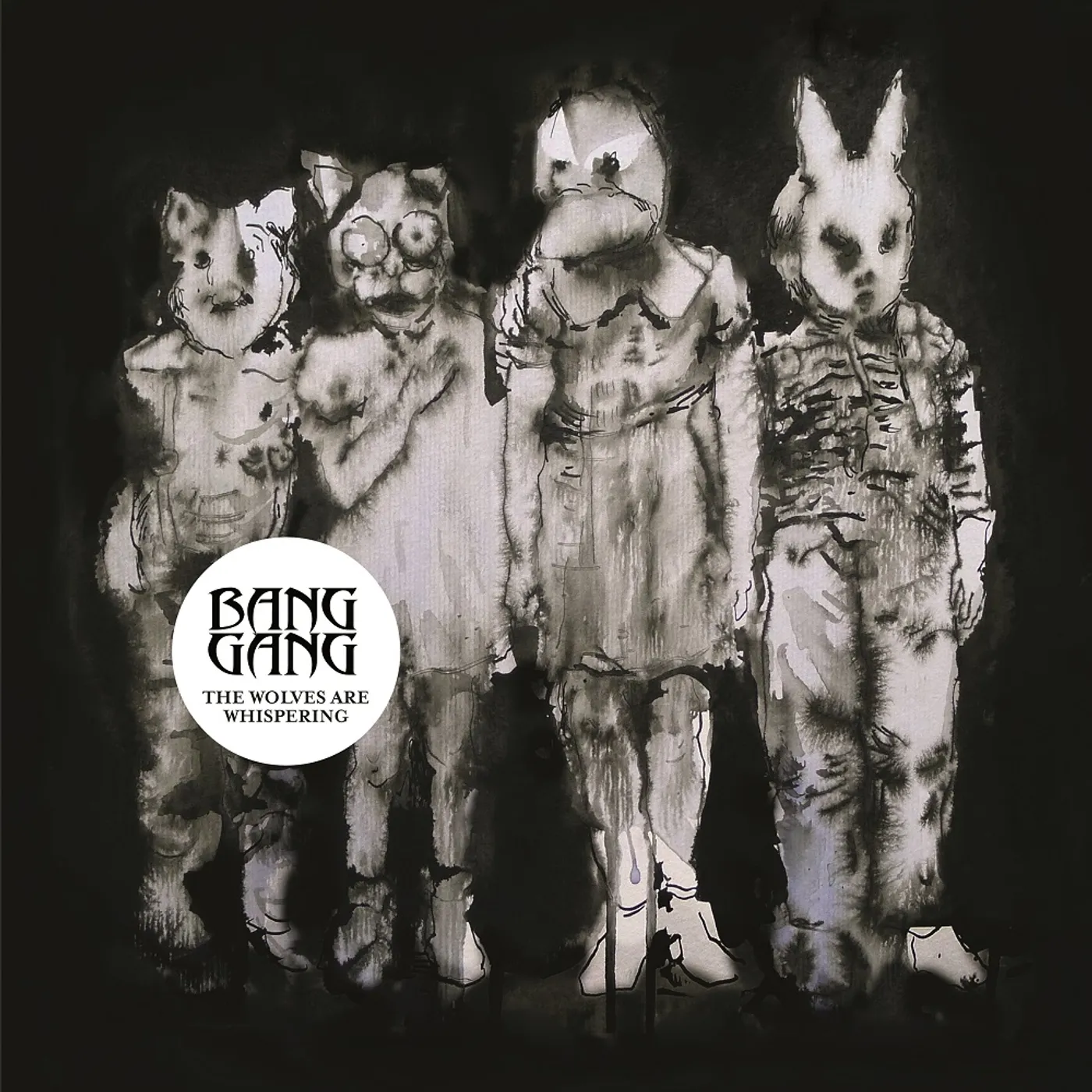 Bang Gang WOLVES ARE WHISPERING CD