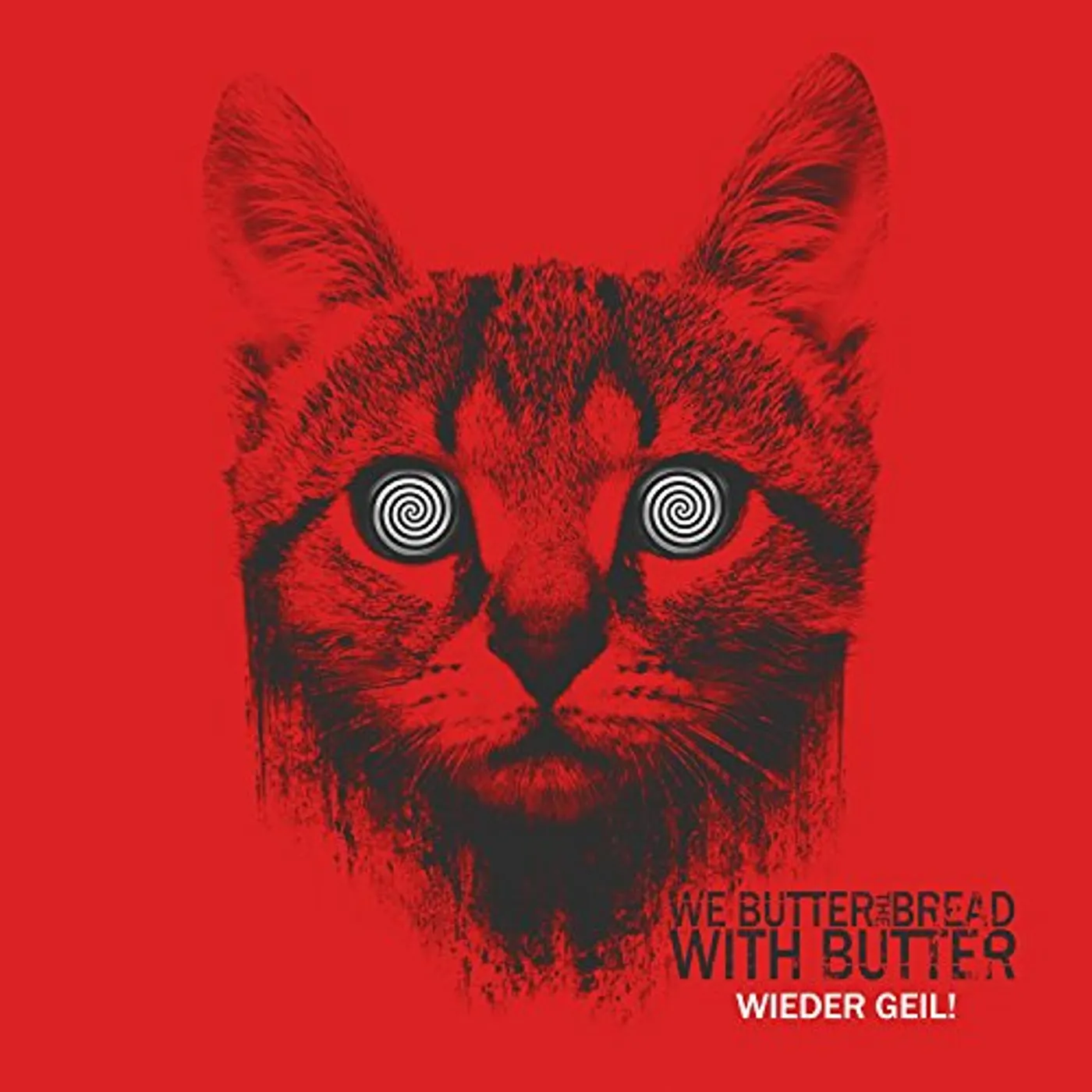 We Butter The Bread With Butter WIEDER GEIL CD