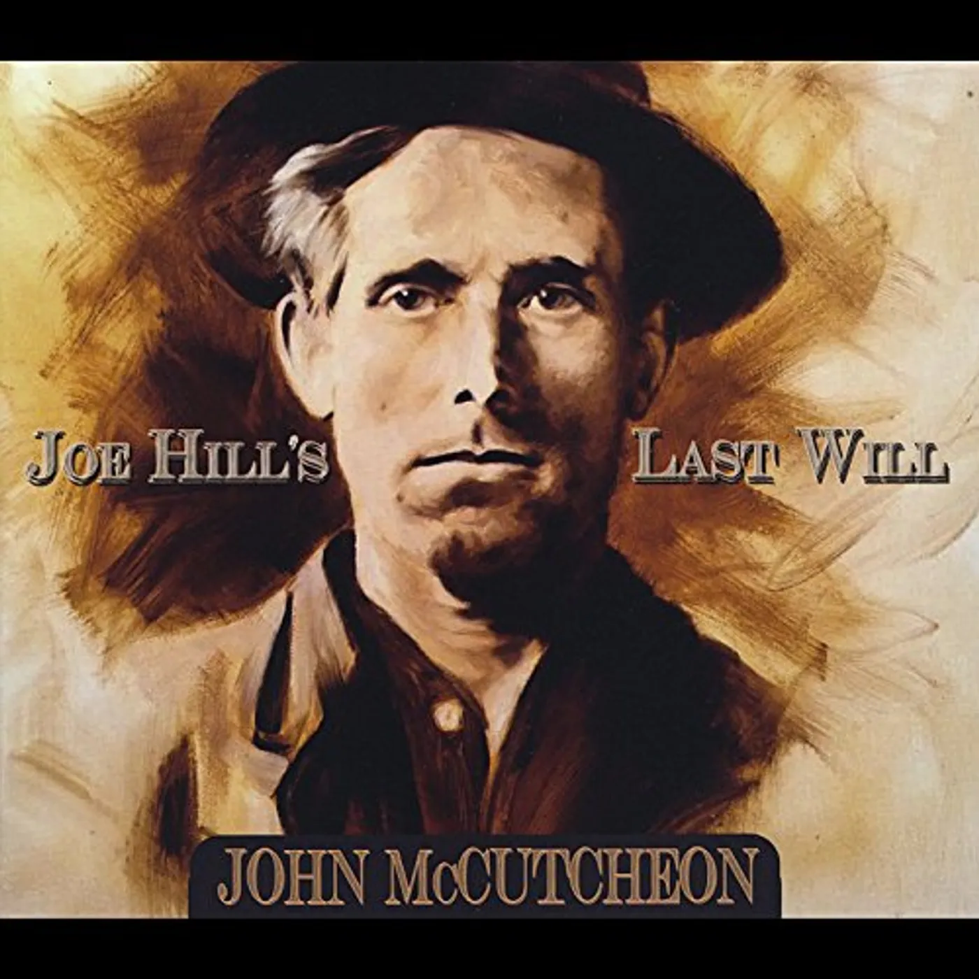 John McCutcheon JOE HILL'S LAST WILL CD