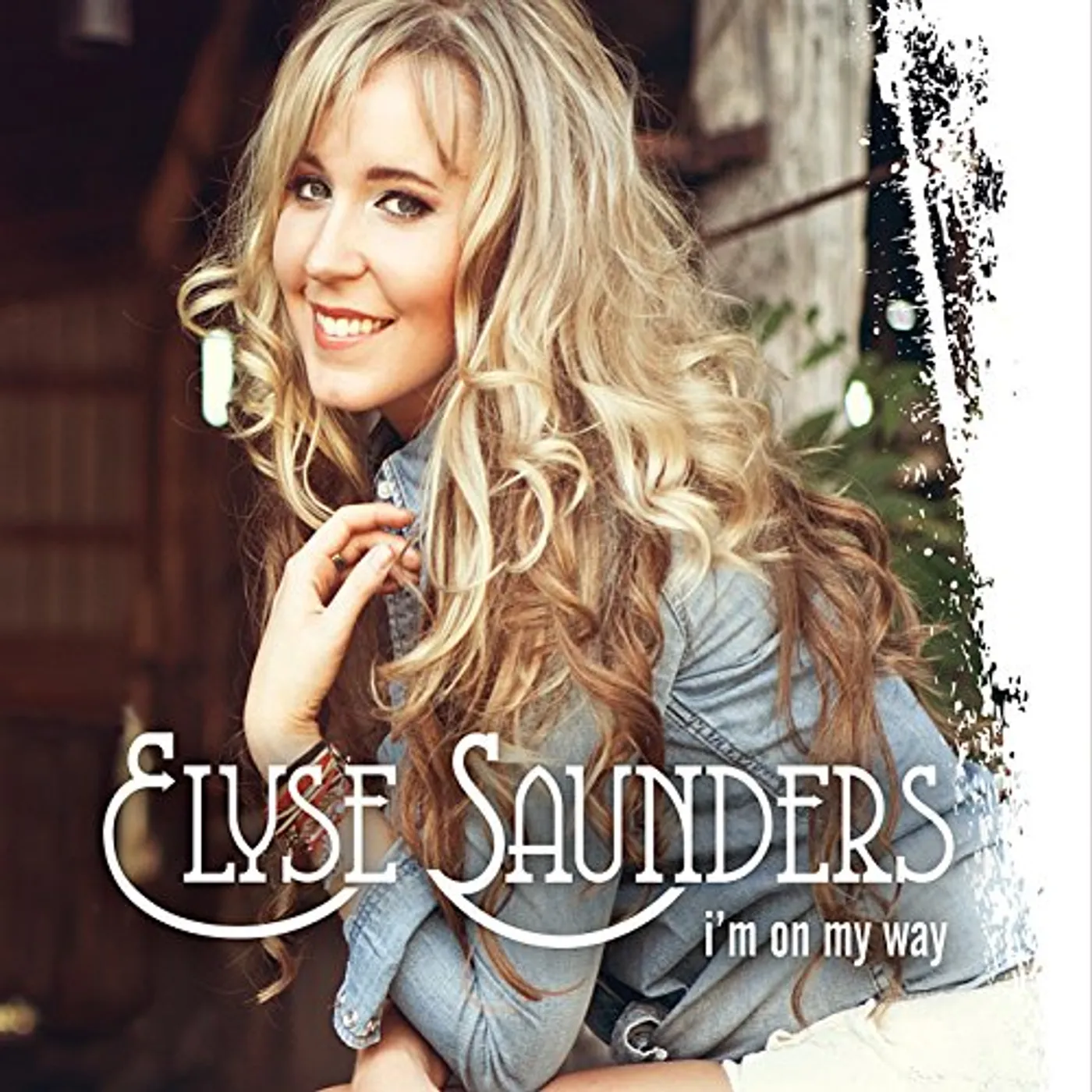 Elyse Saunders I'M ON MY WAY CD