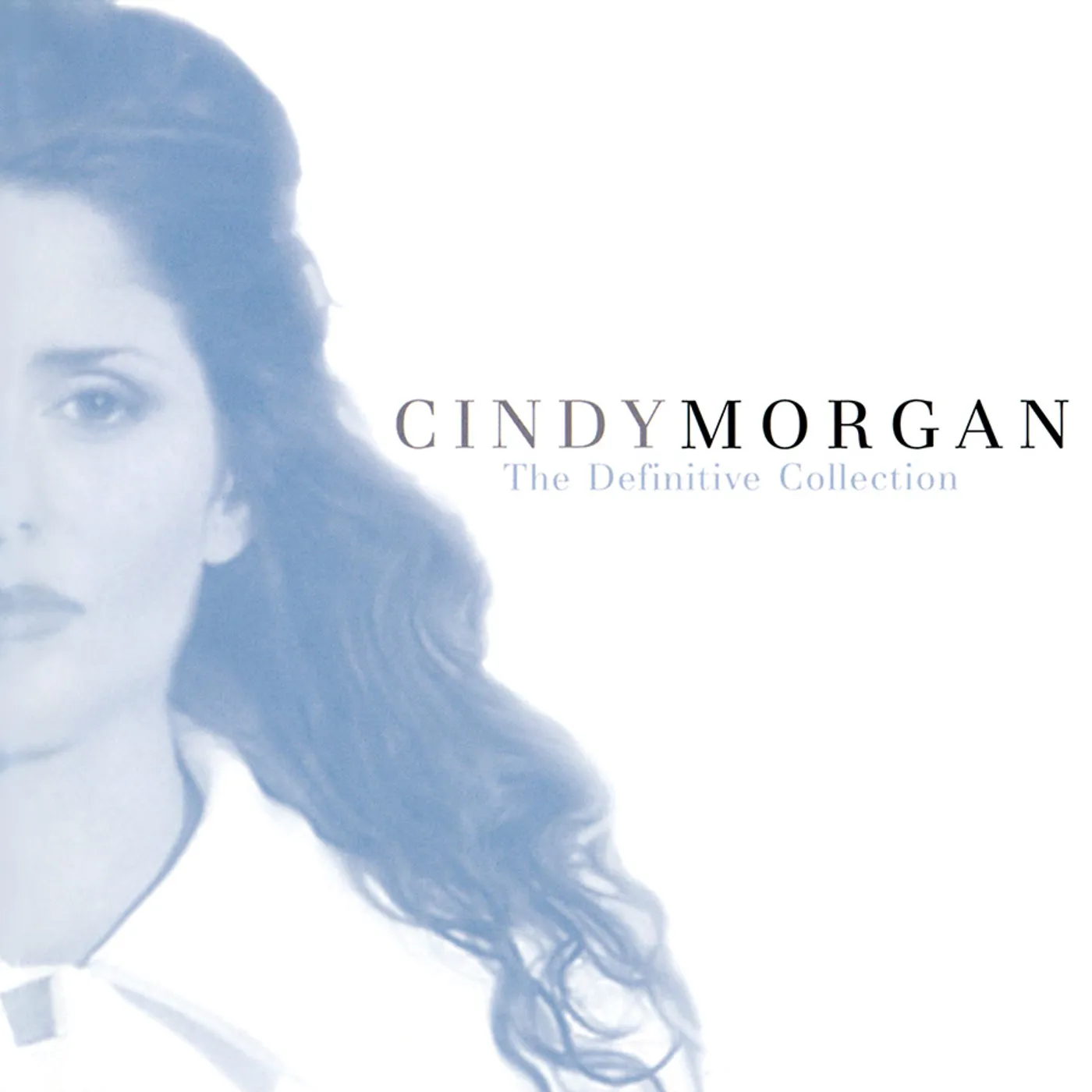 Cindy Morgan DEFINITIVE COLLECTION: UNPUBLISHED EXCLUSIVE CD