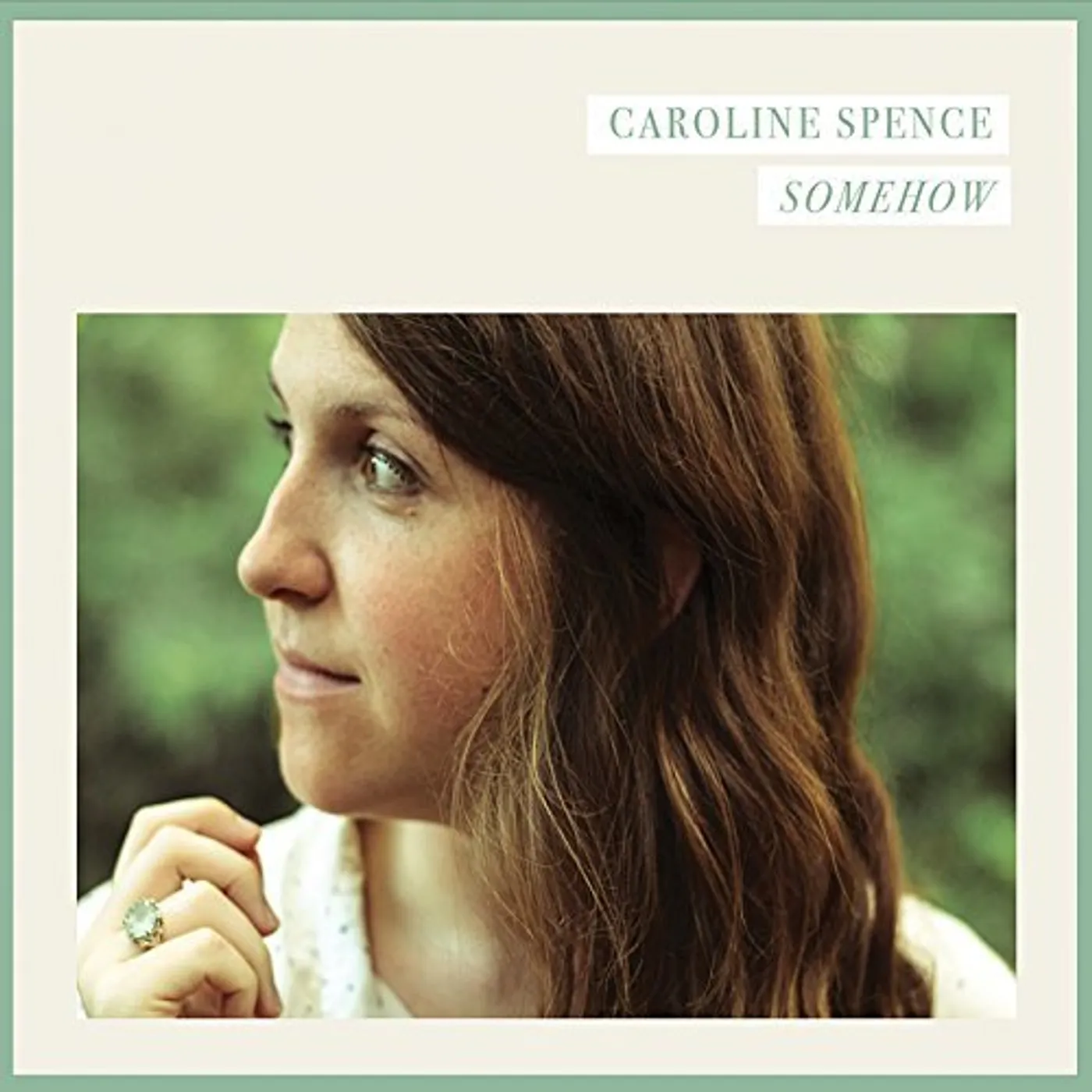 Caroline Spence SOMEHOW CD