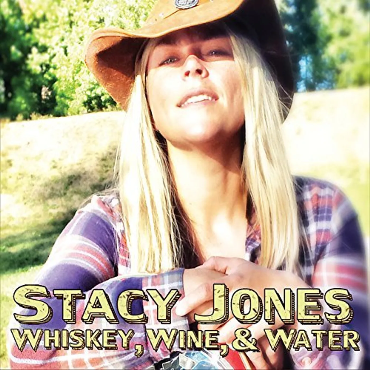 Stacy Jones WHISKEY WINE & WATER CD