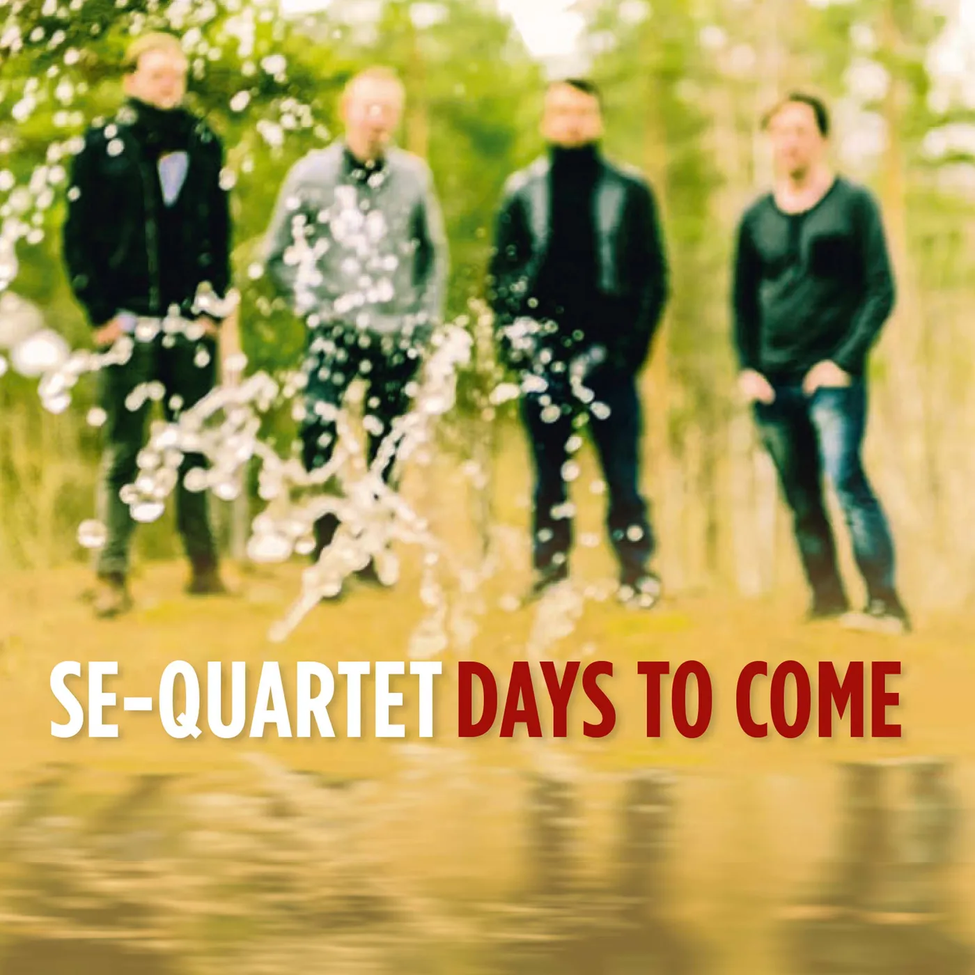 SE-Quartet DAYS TO COME CD