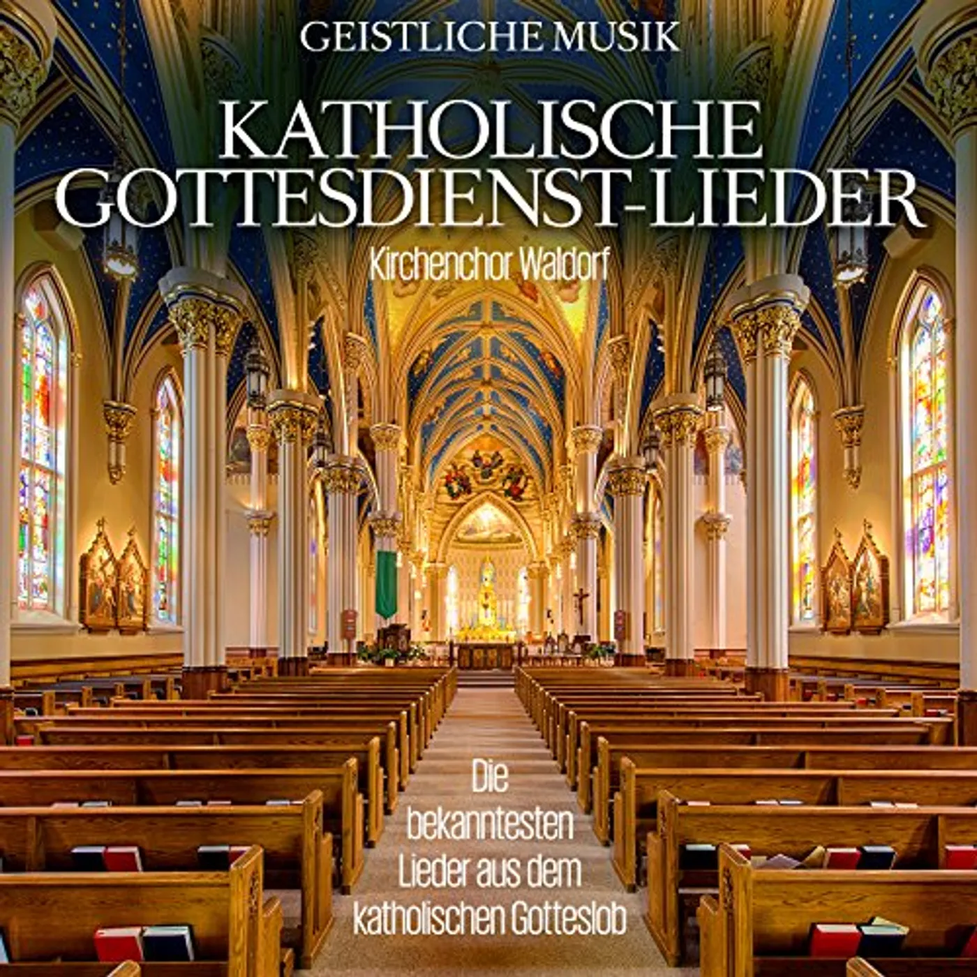Kirchenchor Waldorf KATHOLISCHE GOTTESDIENST-LIEDER CD