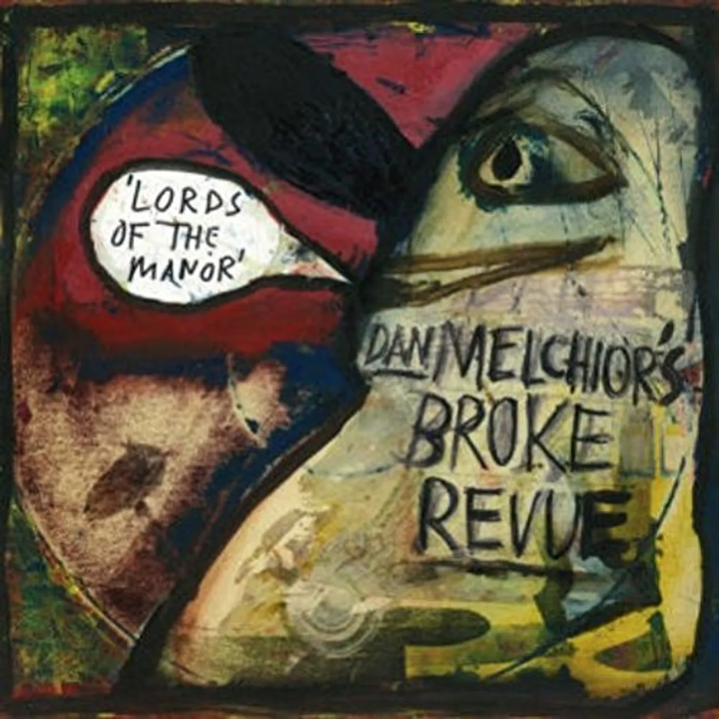 Dan Melchior's Broke Revue Lords of the Manor Vinyl Record