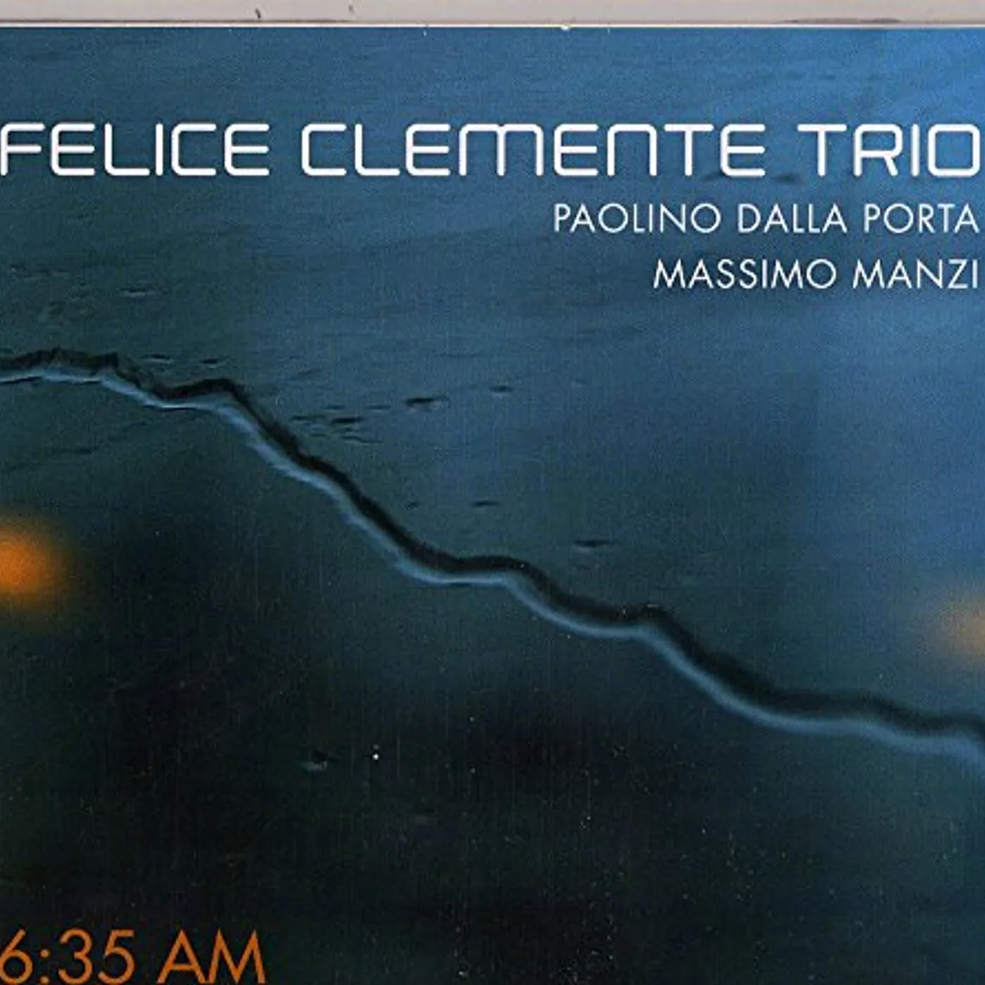 Felice Clemente 6:35 AM CD
