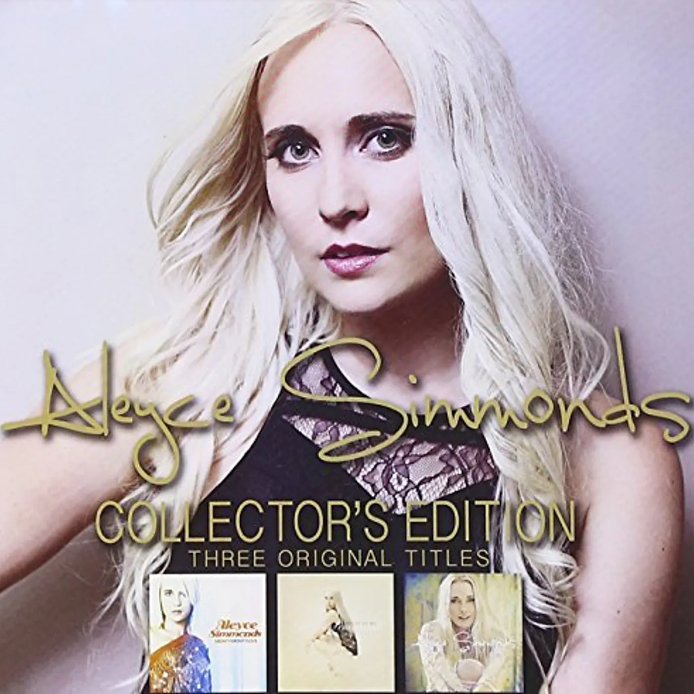 Aleyce Simmonds COLLECTOR'S EDITION: THREE ORIGINAL TITLES CD