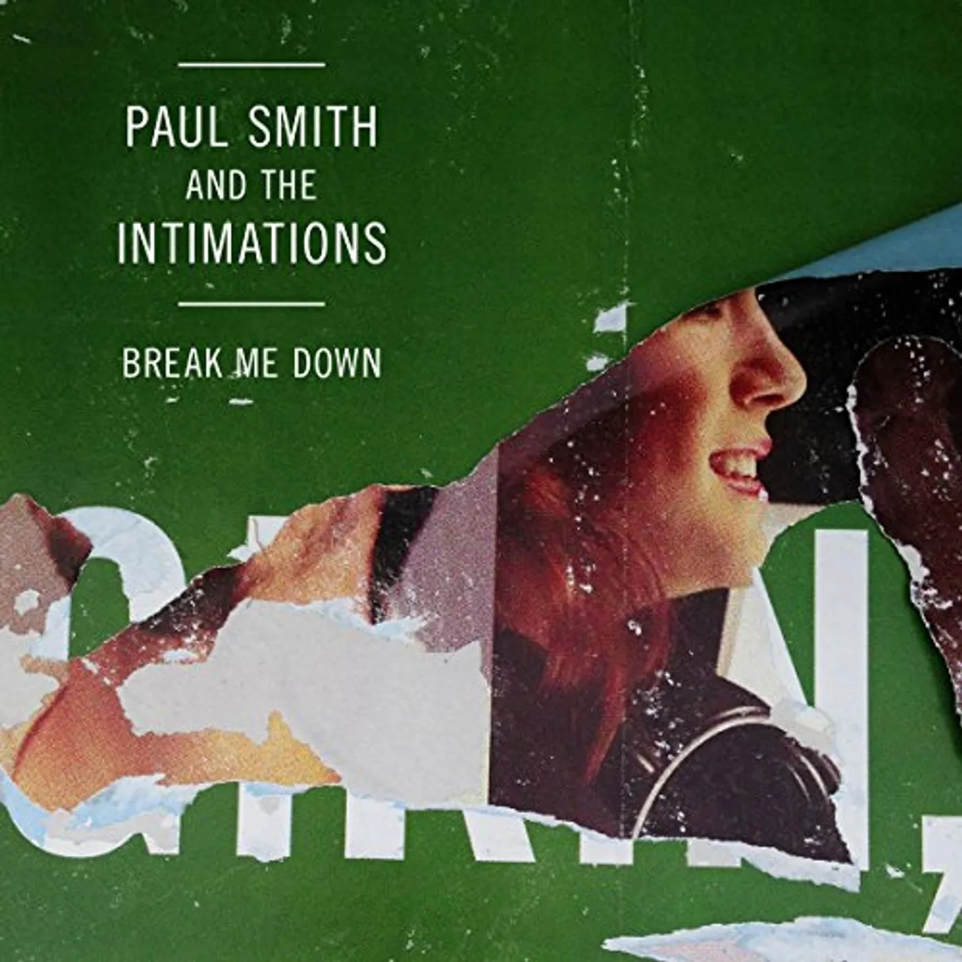 Paul Smith & Intimations BREAK ME DOWN/CONEY ISLAND (4TH OF JULY) Vinyl Record