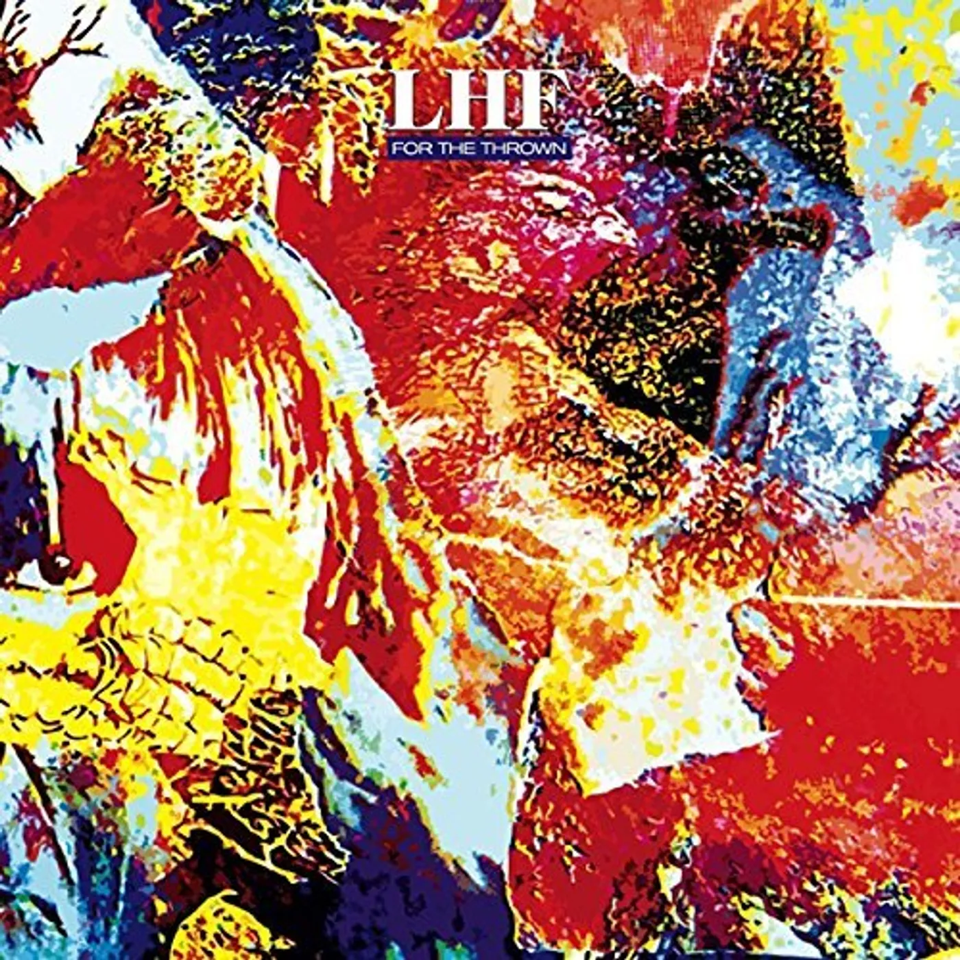 LHF For the Thrown Vinyl Record