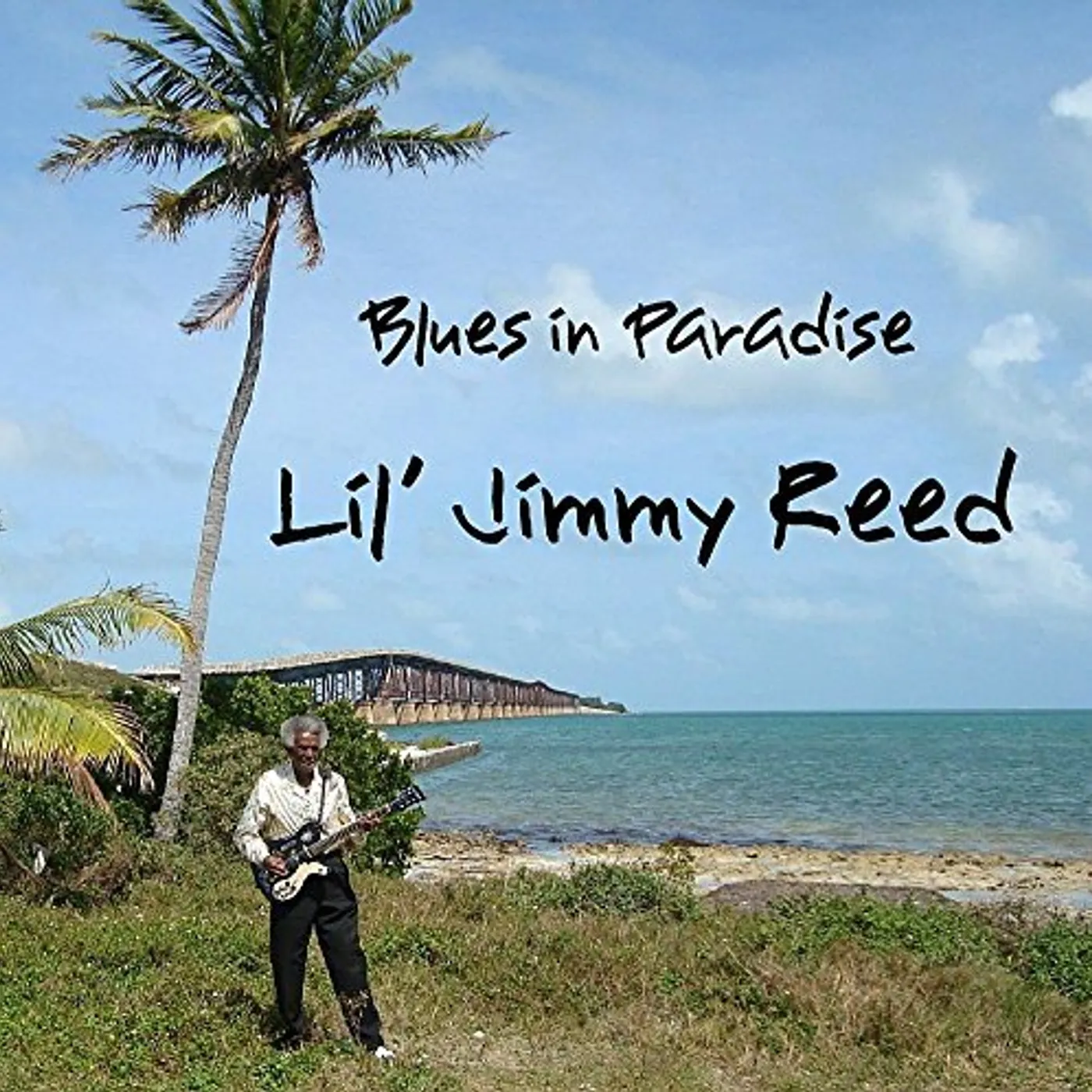 Lil Jimmy Reed BLUES IN PARADISE CD