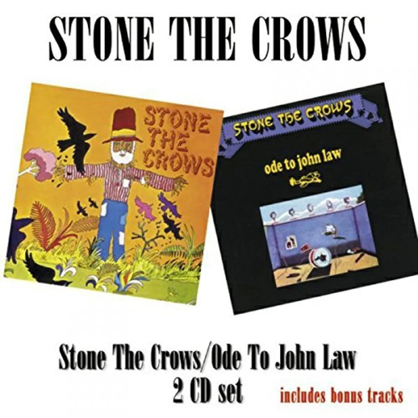 STONE THE CROWS/ ODE TO JOHN LAW CD