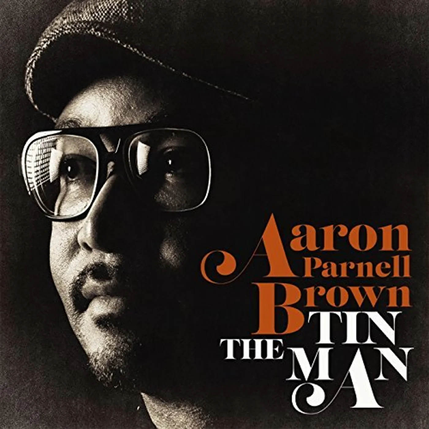 Aaron Parnell Brown TIN MAN CD